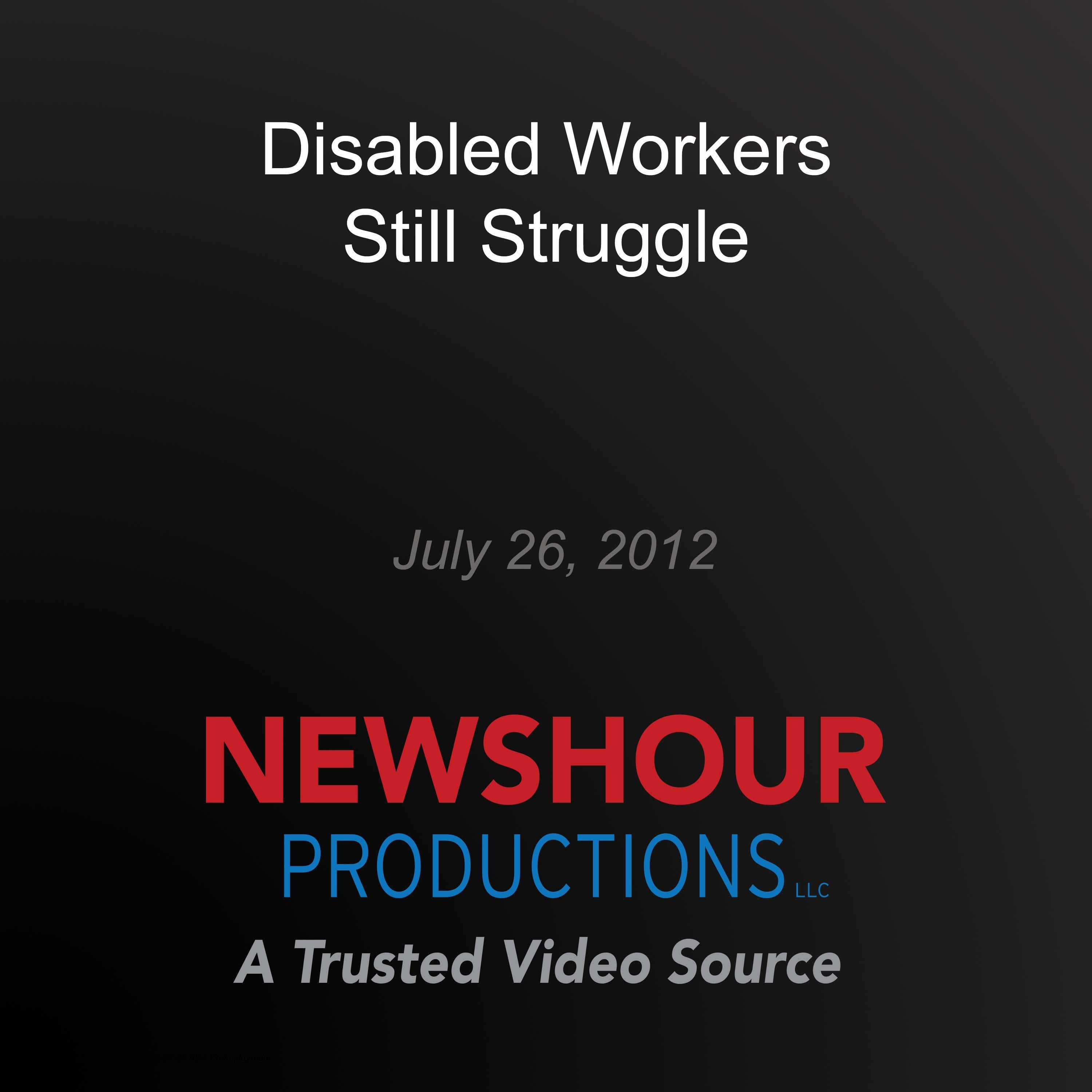 Disabled Workers Still Struggle