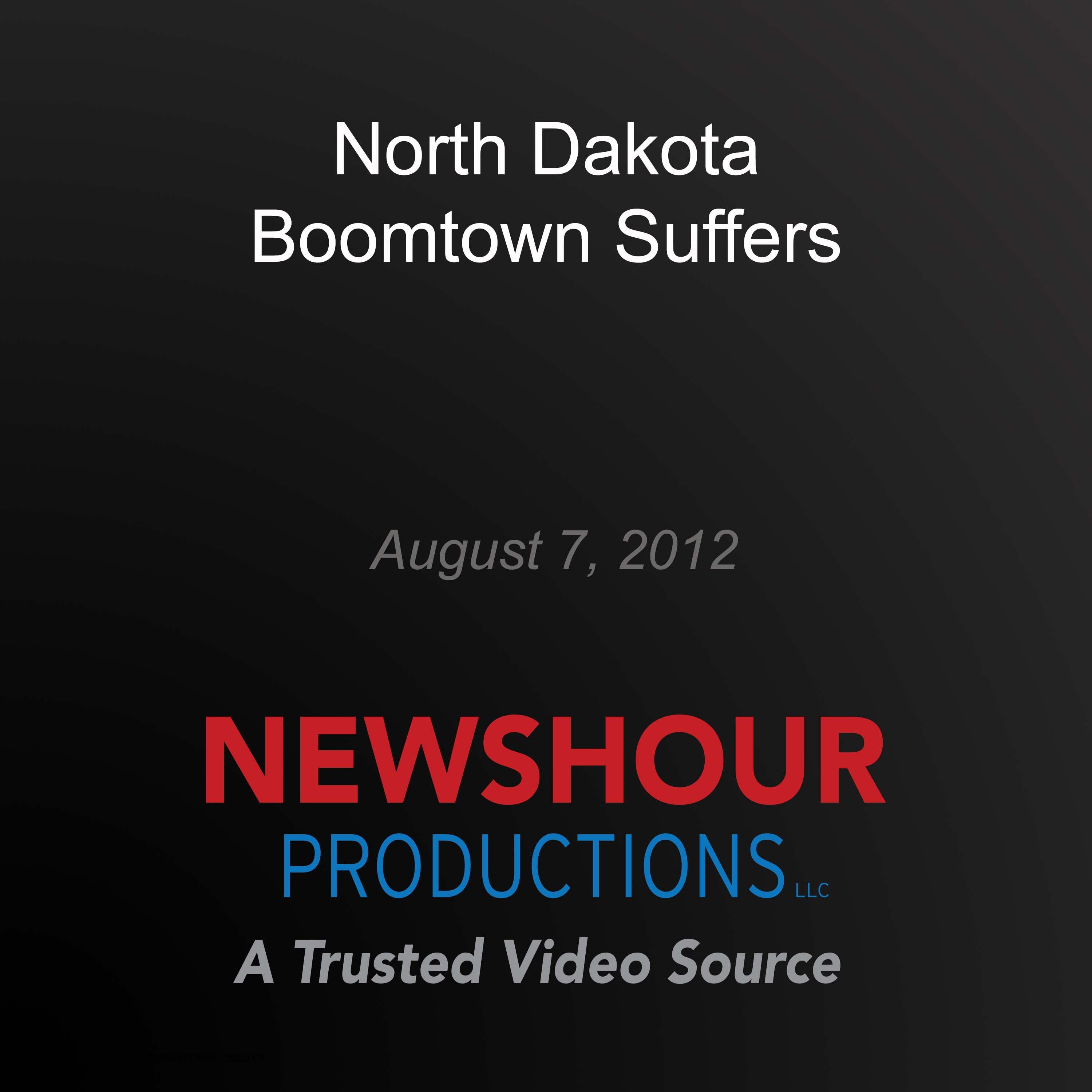 North Dakota Boomtown Suffers