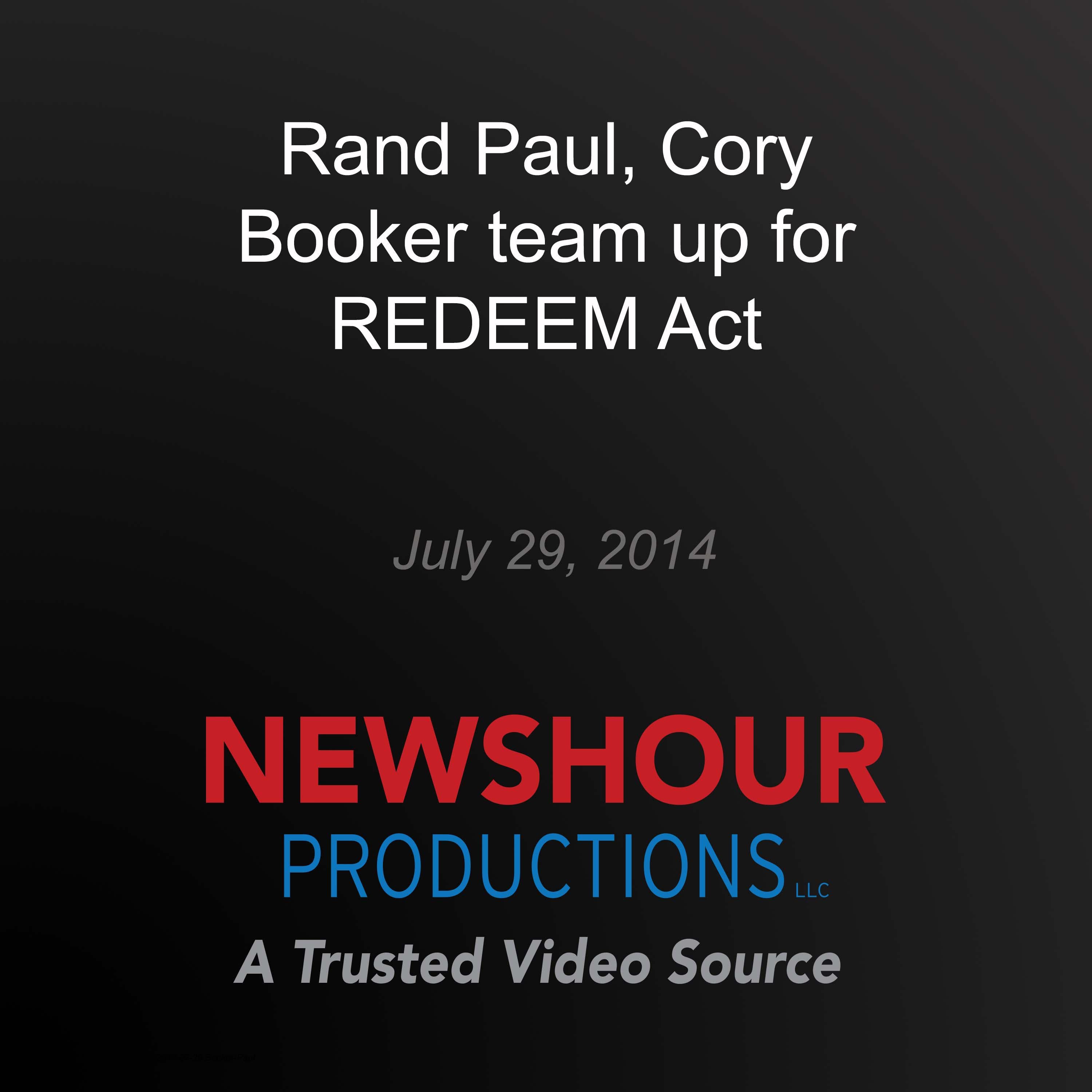 Rand Paul, Cory Booker team up for REDEEM Act