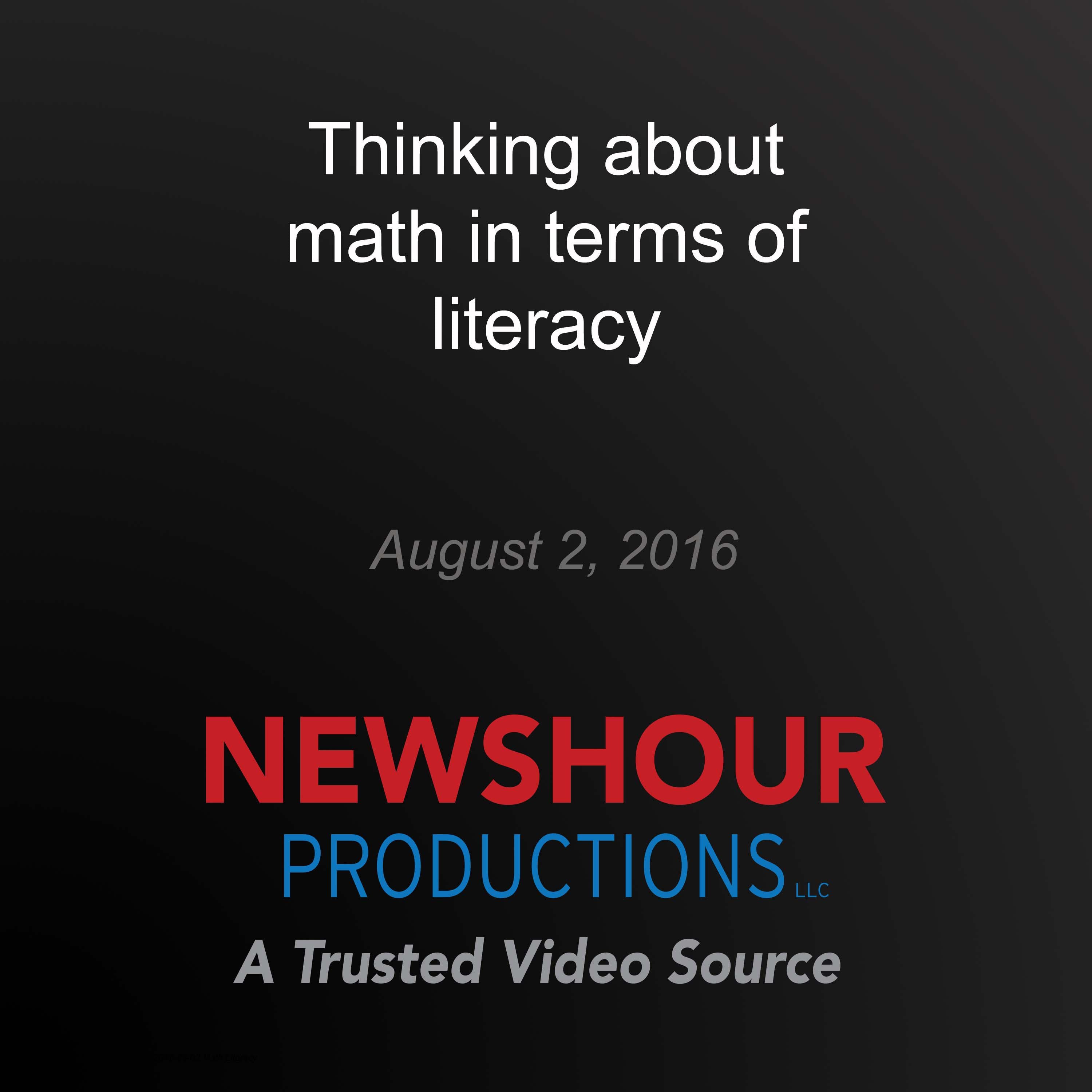 Thinking about math in terms of literacy