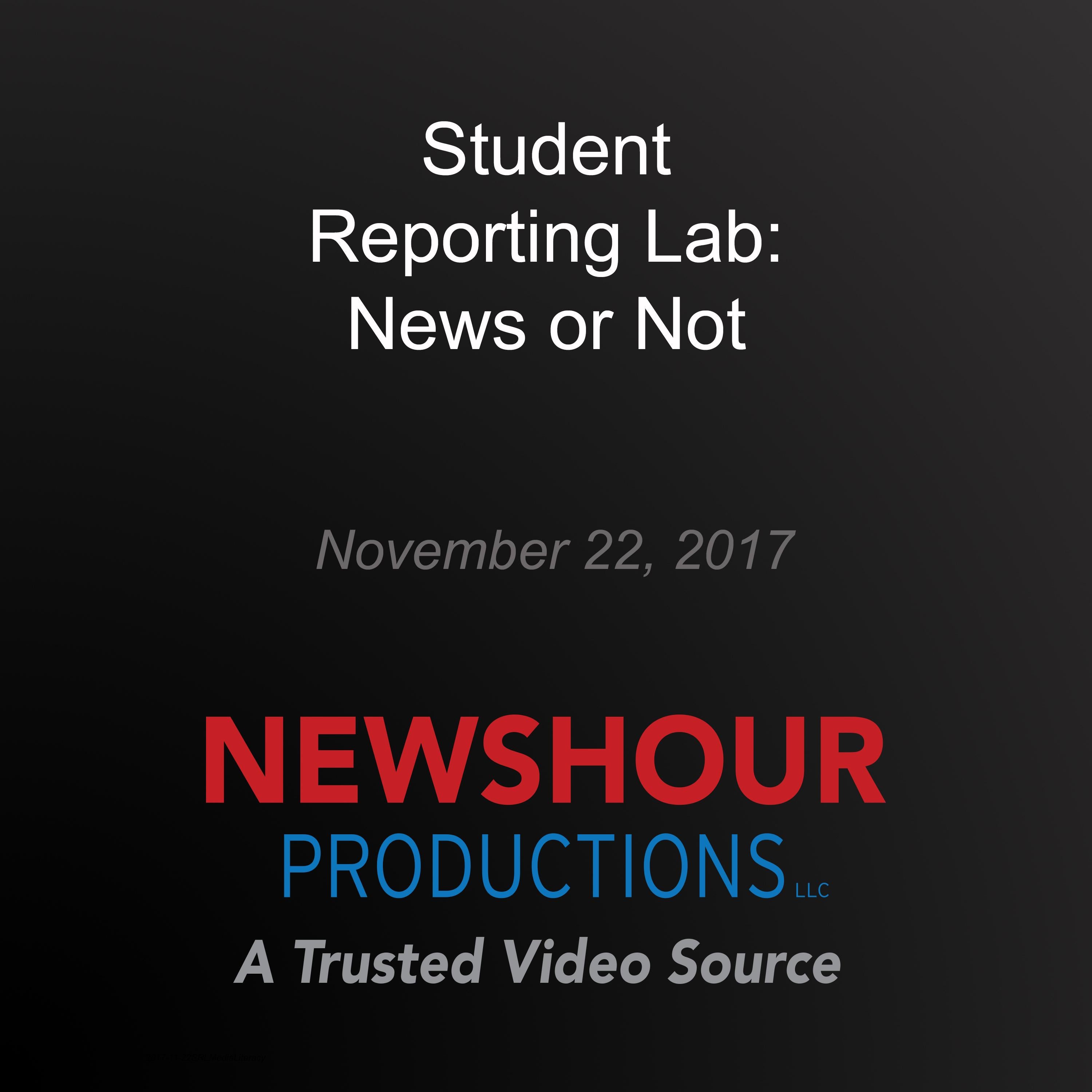 Student Reporting Lab: News or Not
