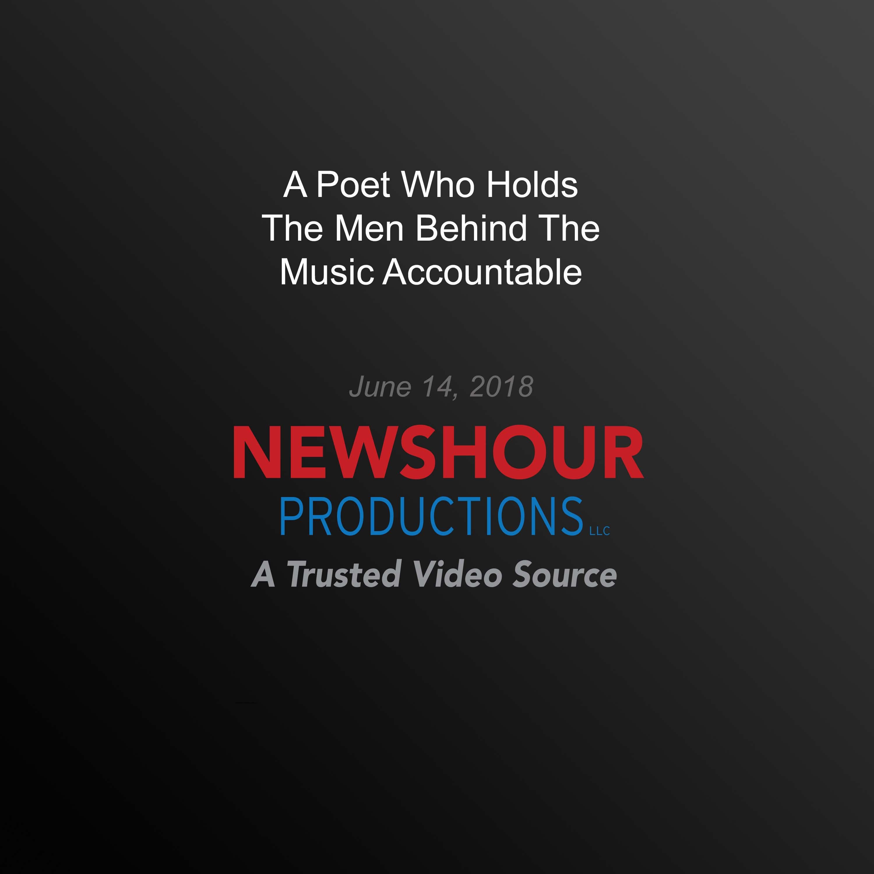 A Poet Who Holds The Men Behind The Music Accountable