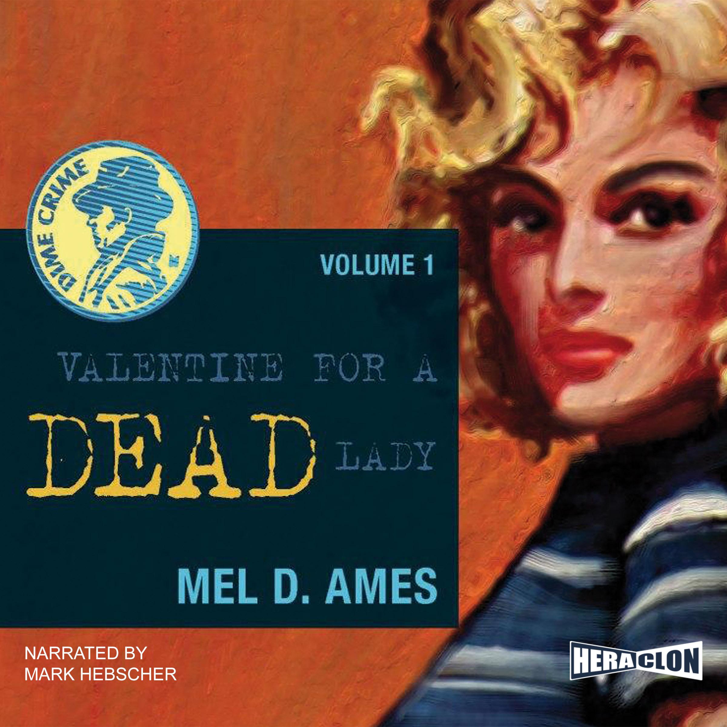 Valentine for a Dead Lady, Dime Crime. Vol. 1