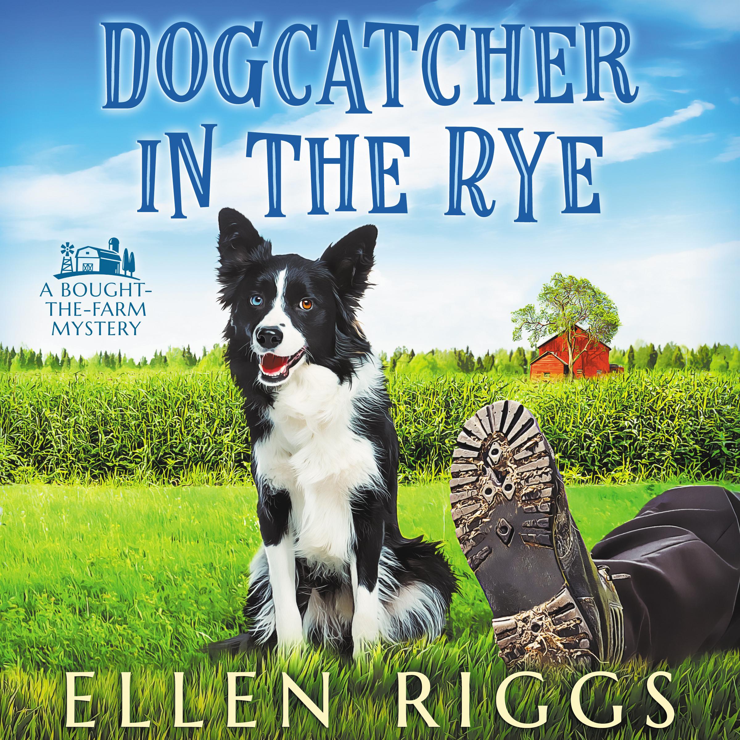 Dogcatcher In the Rye