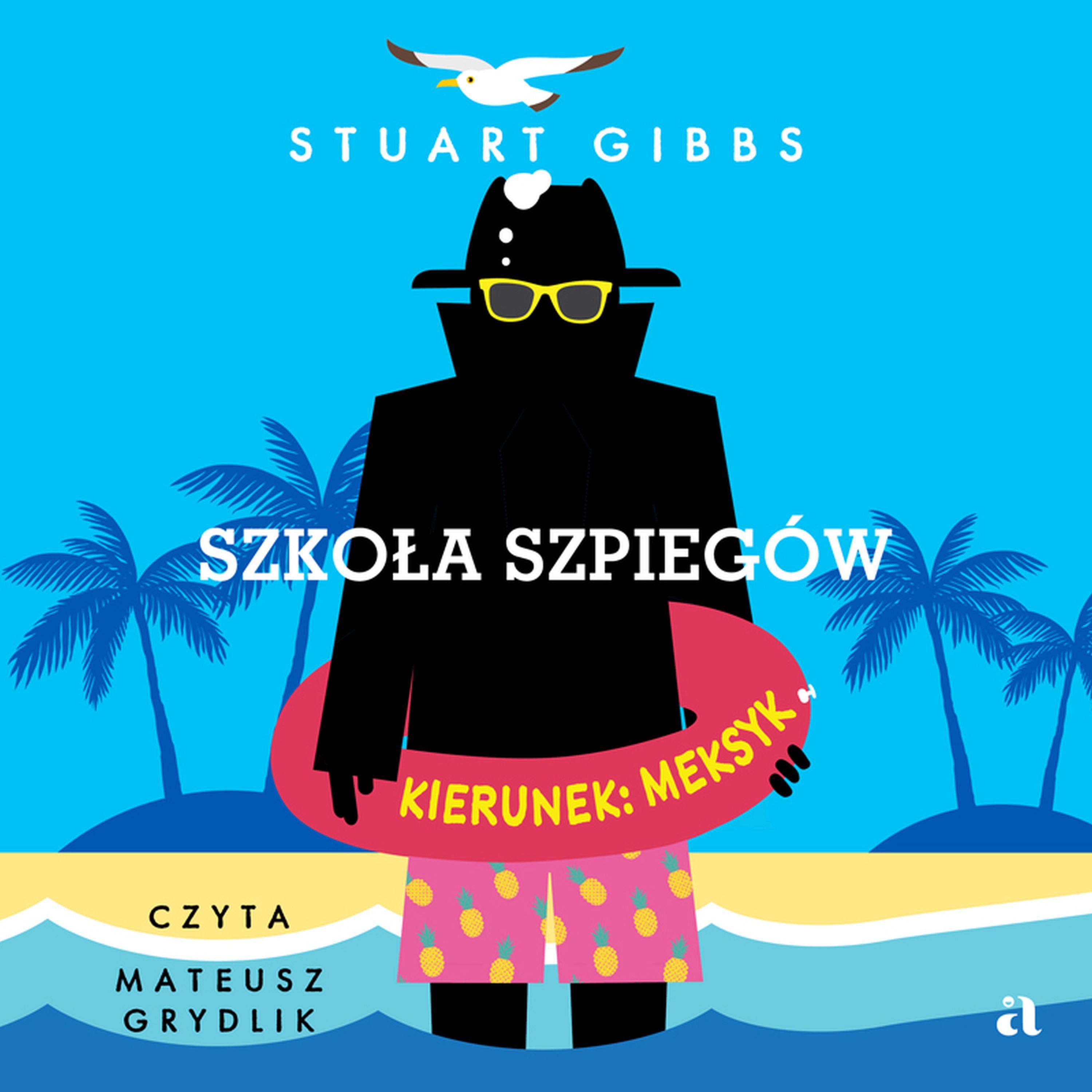 Szkoła szpiegów. Kierunek: Meksyk