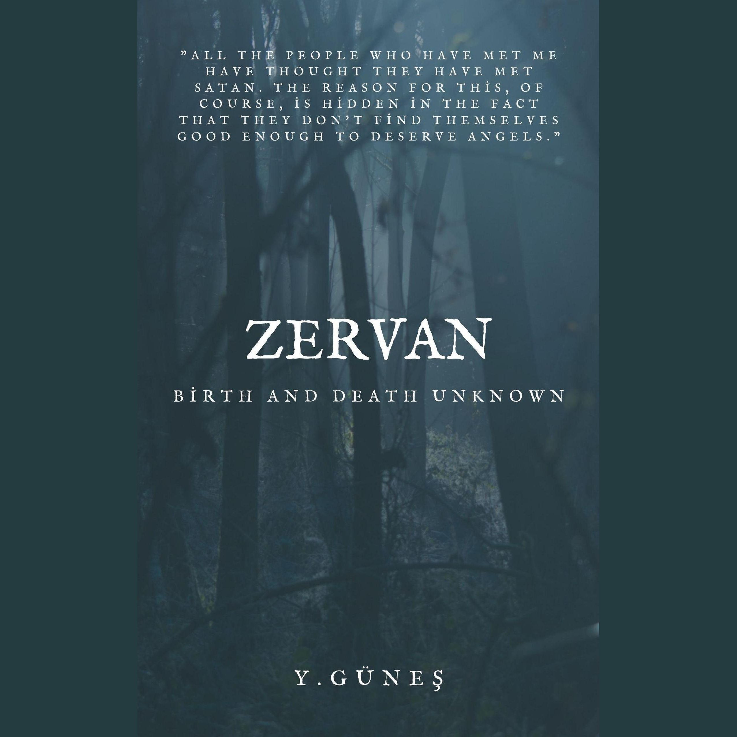 Zervan - Birth and Death Unknown