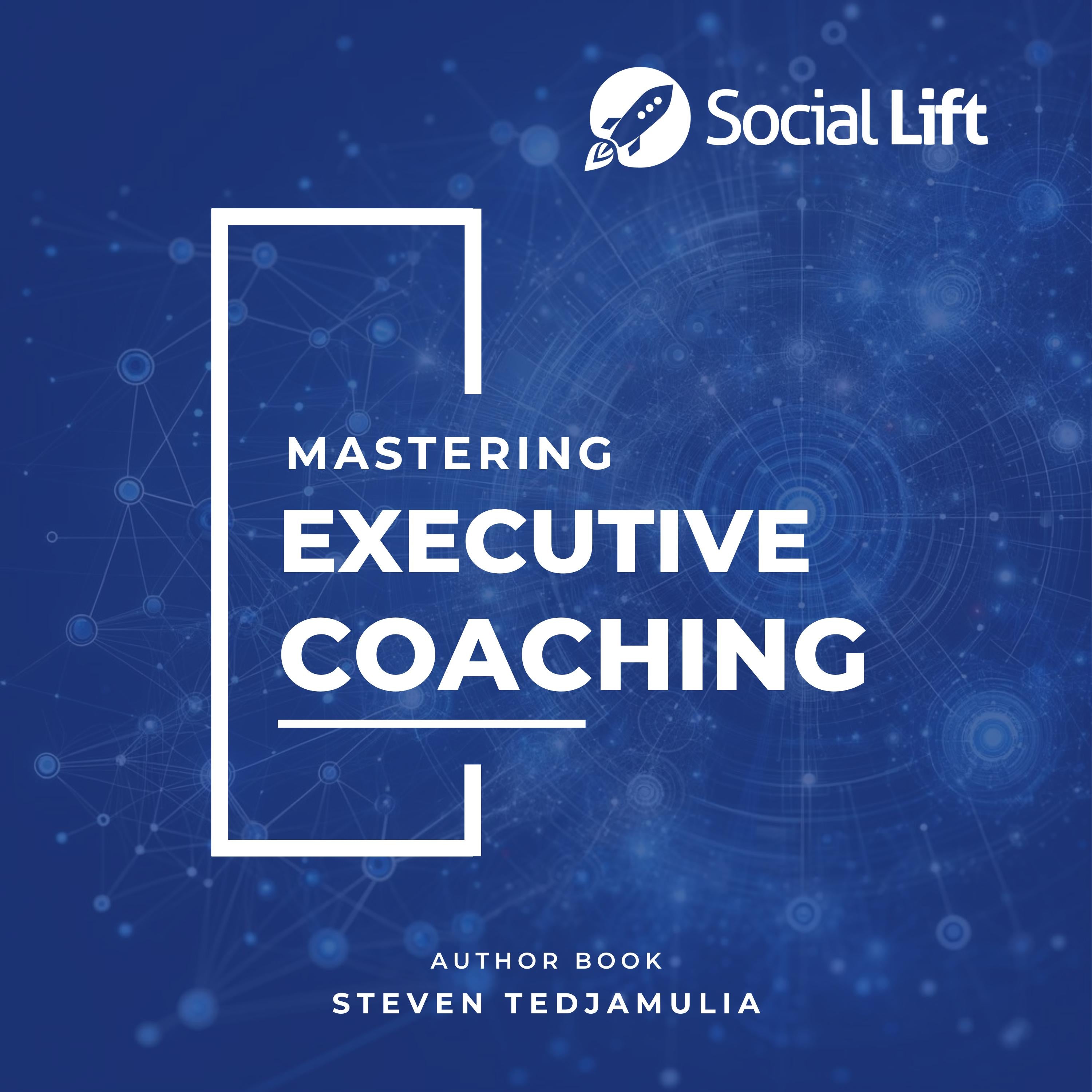 Mastering Executive Coaching
