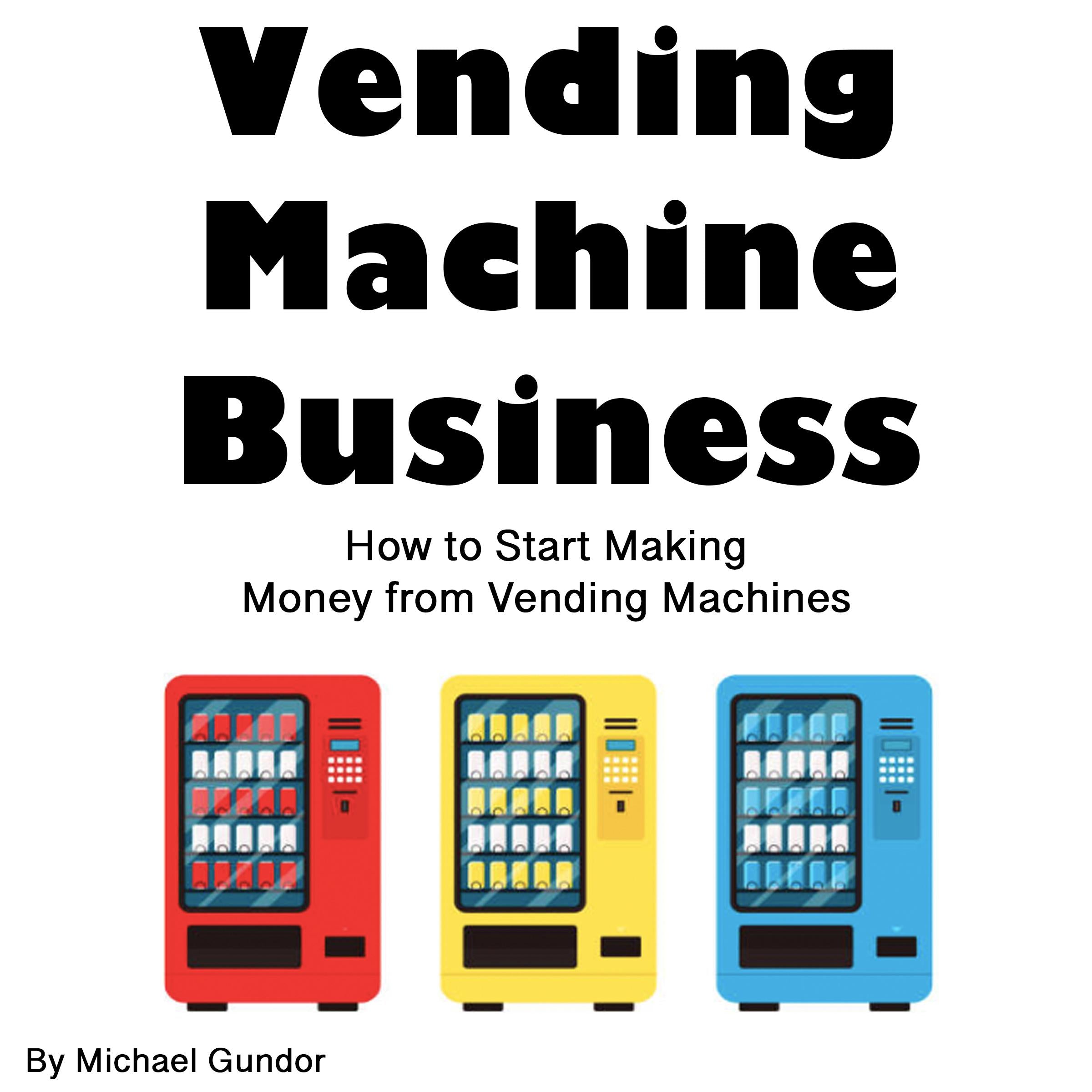 Vending Machine Business