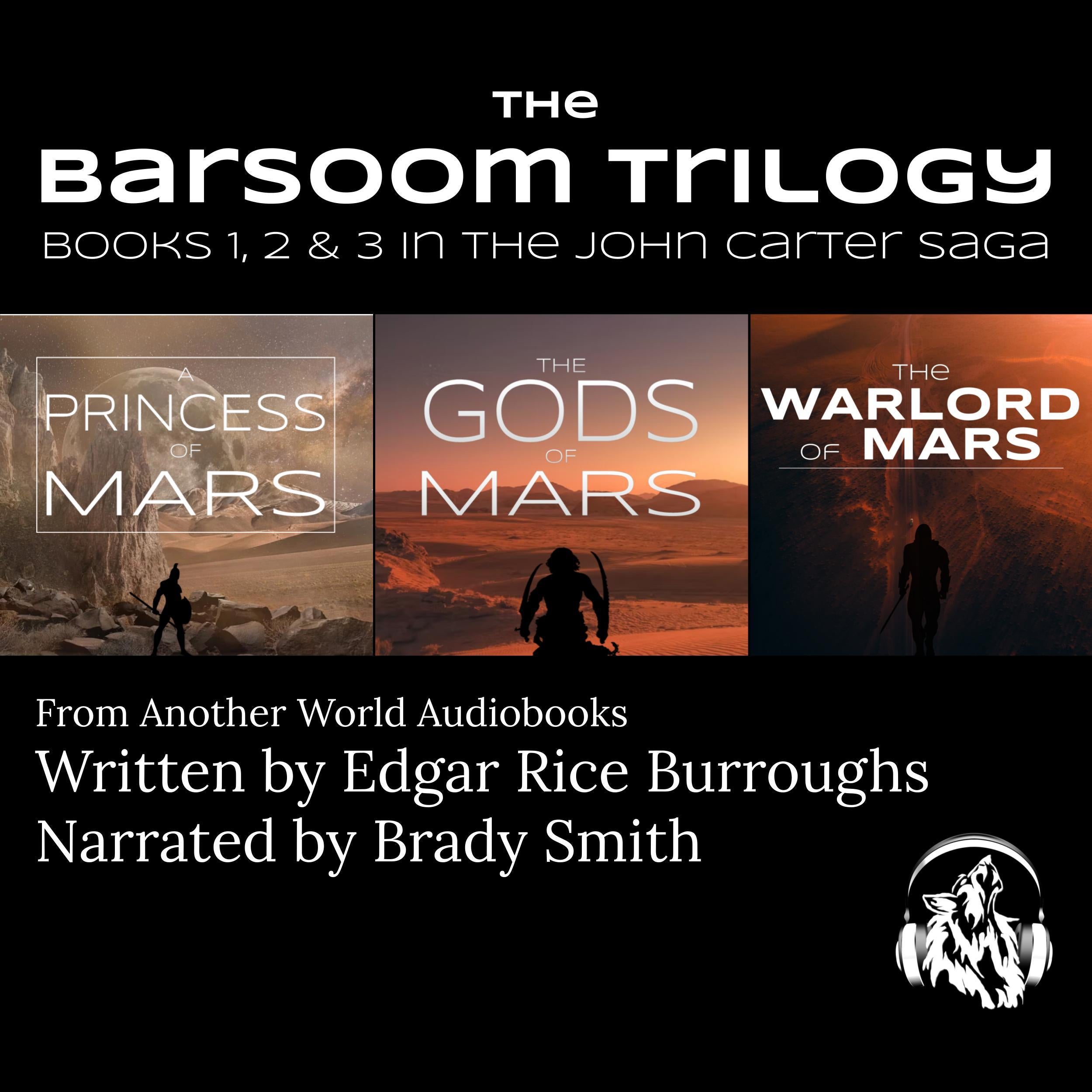 The Barsoom Trilogy