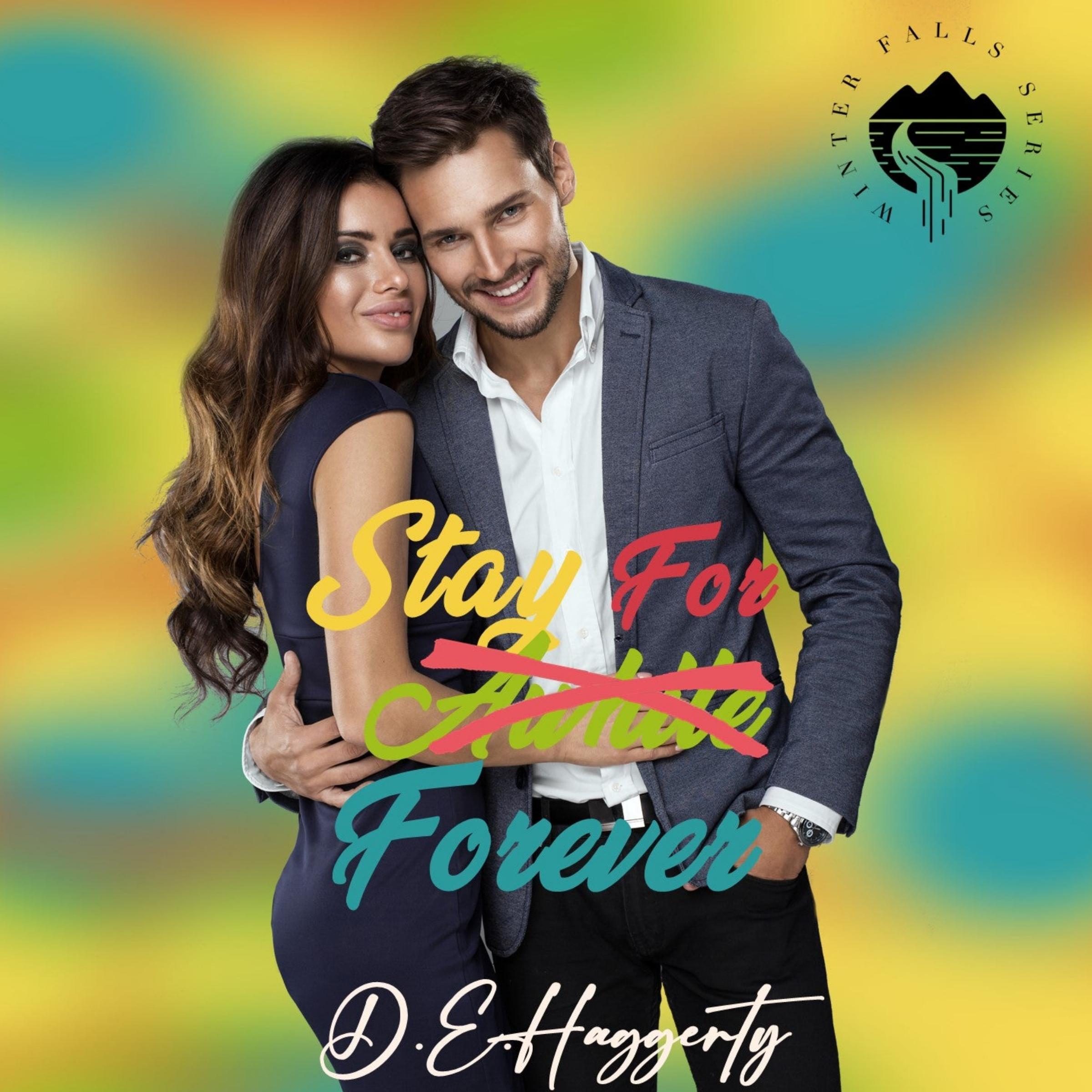 Stay For Forever