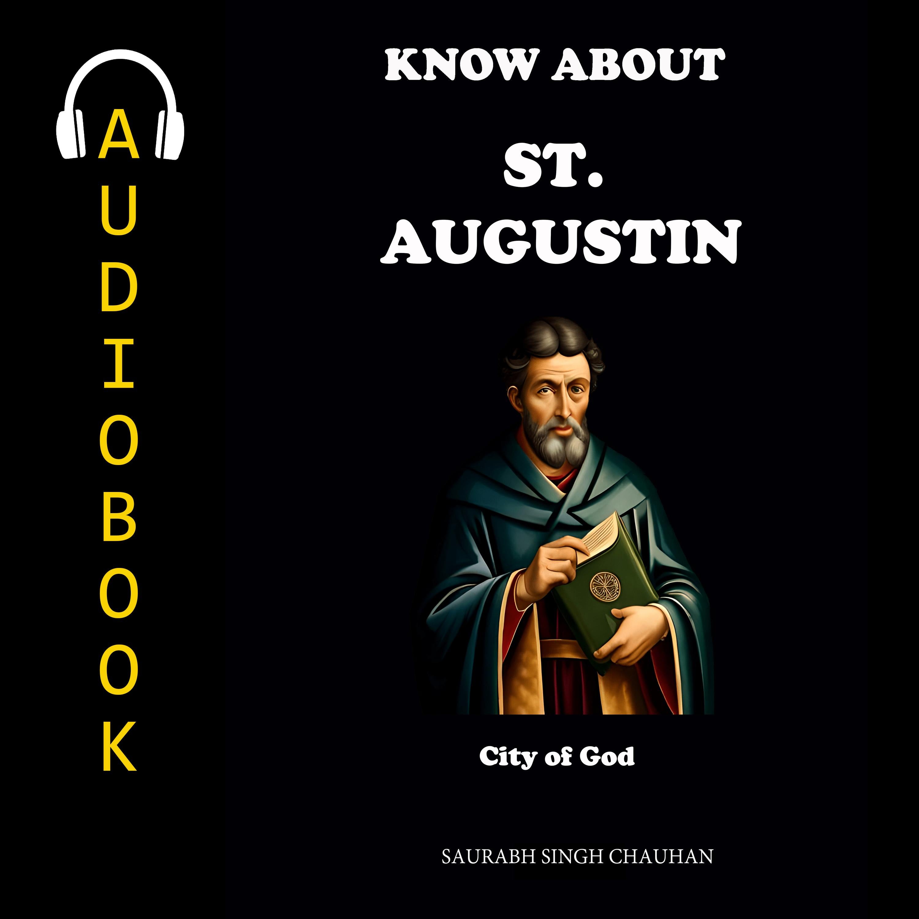 KNOW ABOUT "ST. AUGUSTINE"