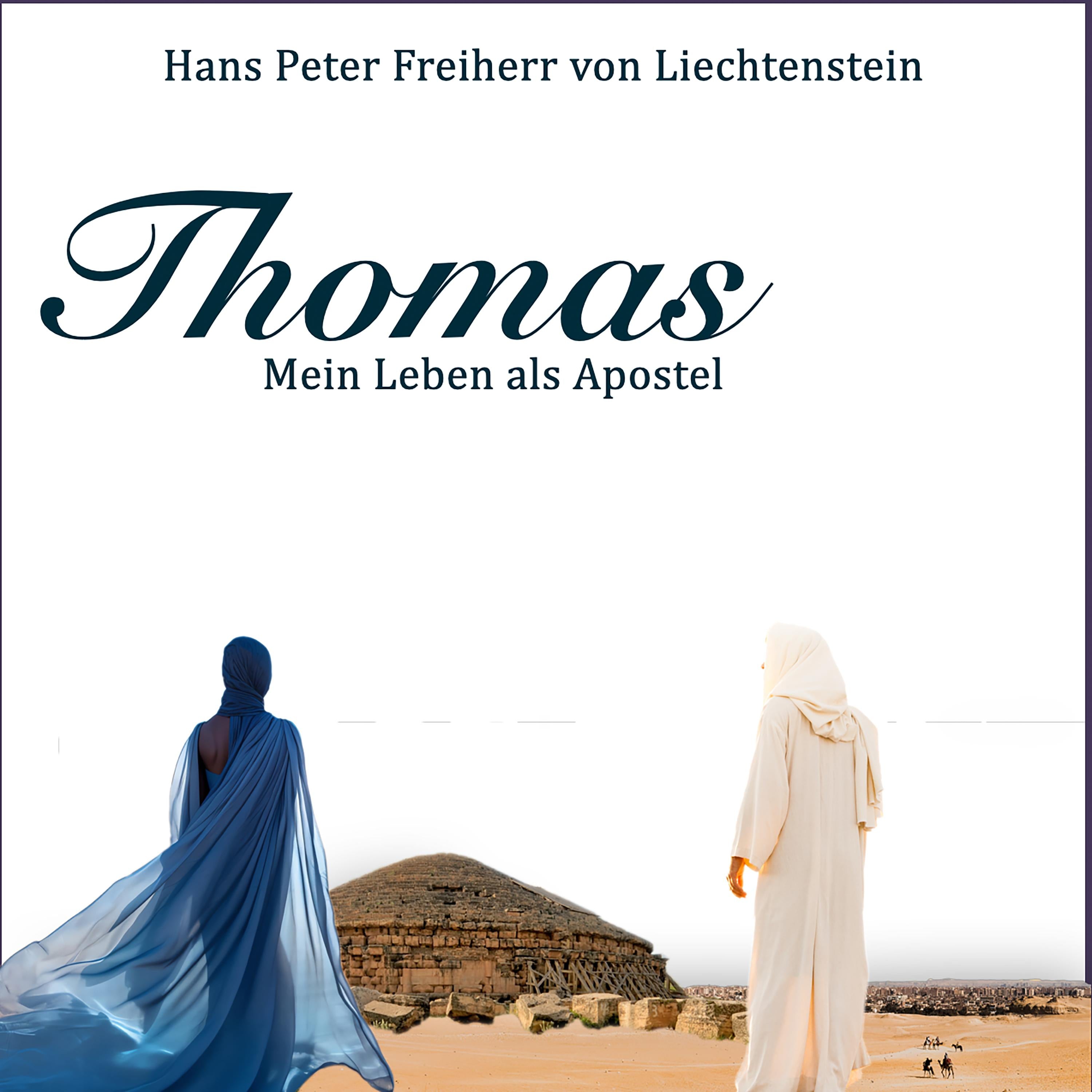 Thomas - Mein Leben als Apostel