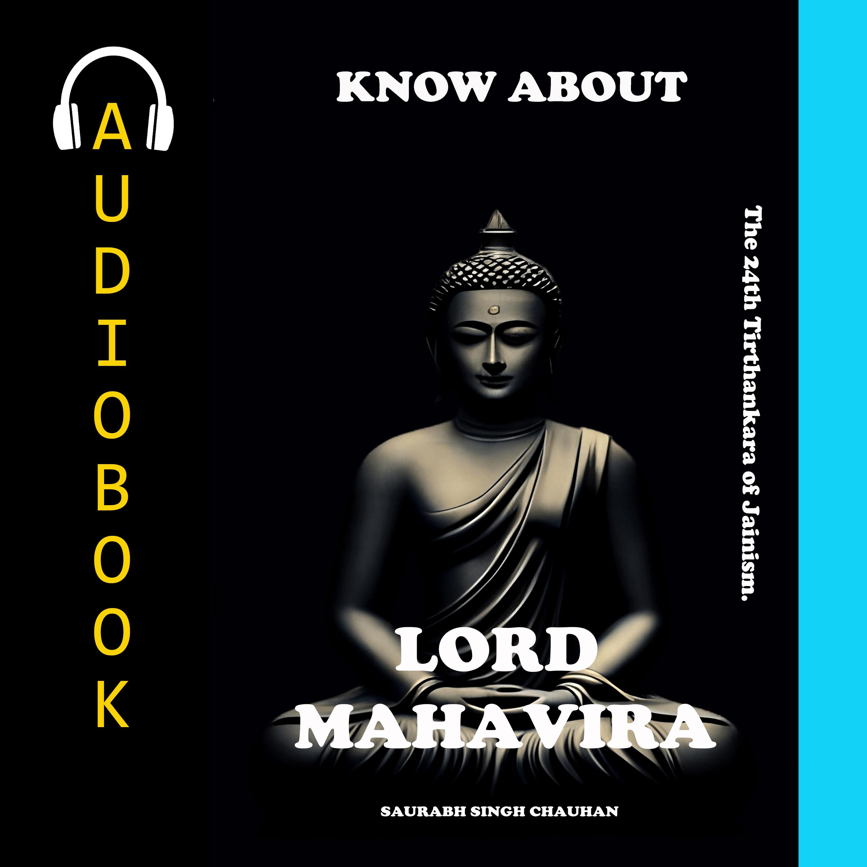 KNOW ABOUT "LORD MAHAVIRA"