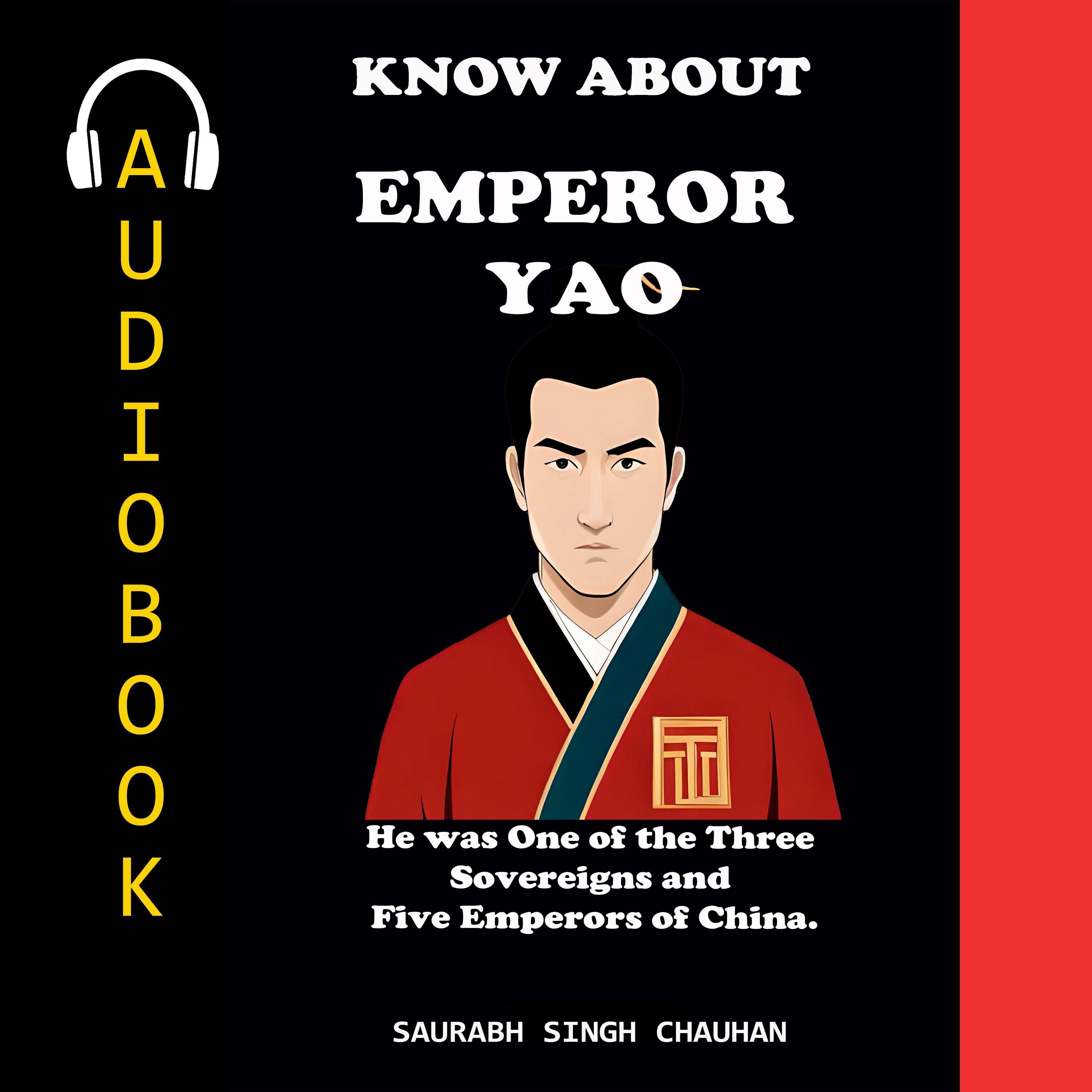 KNOW ABOUT "EMPEROR YAO"