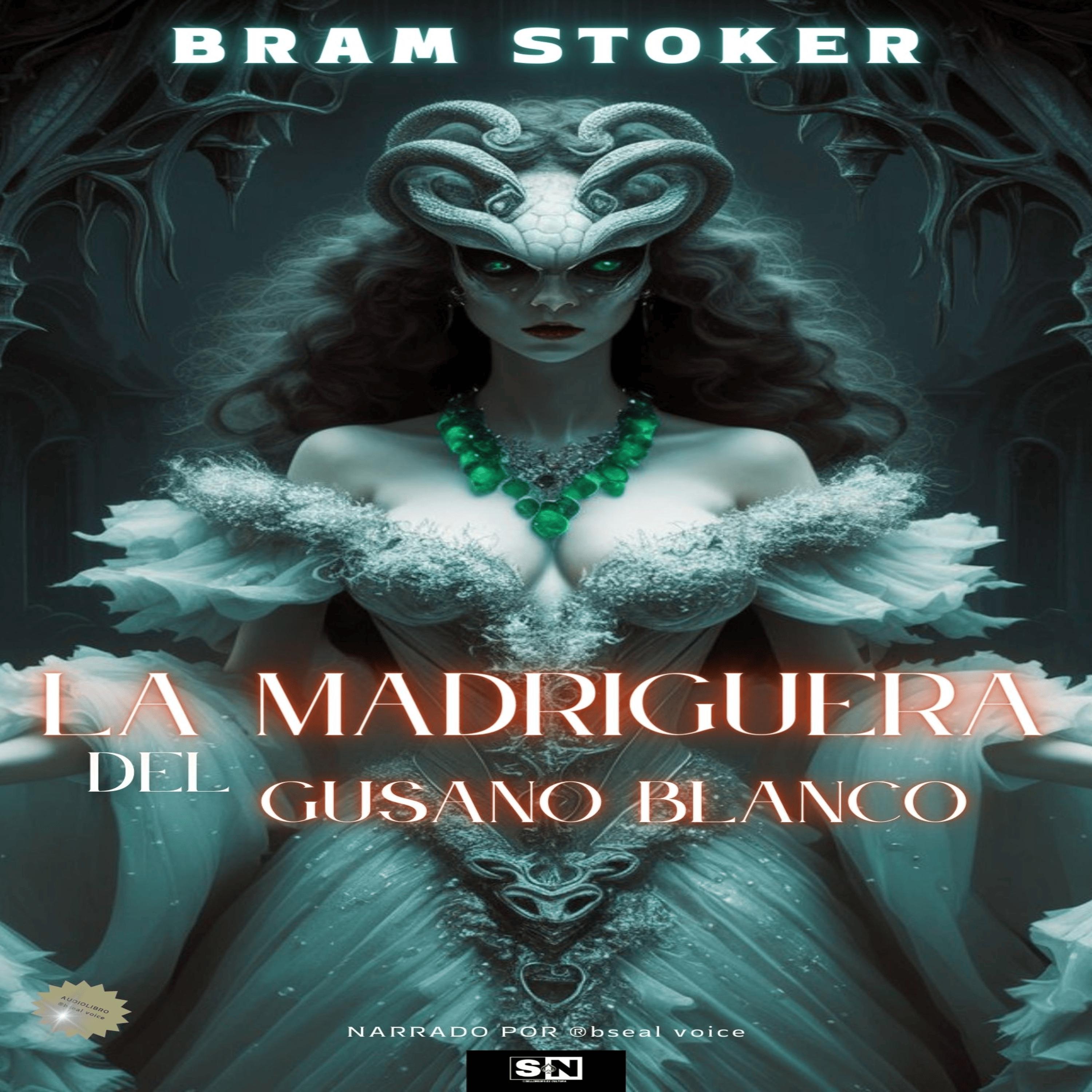 La madriguera del gusano blanco