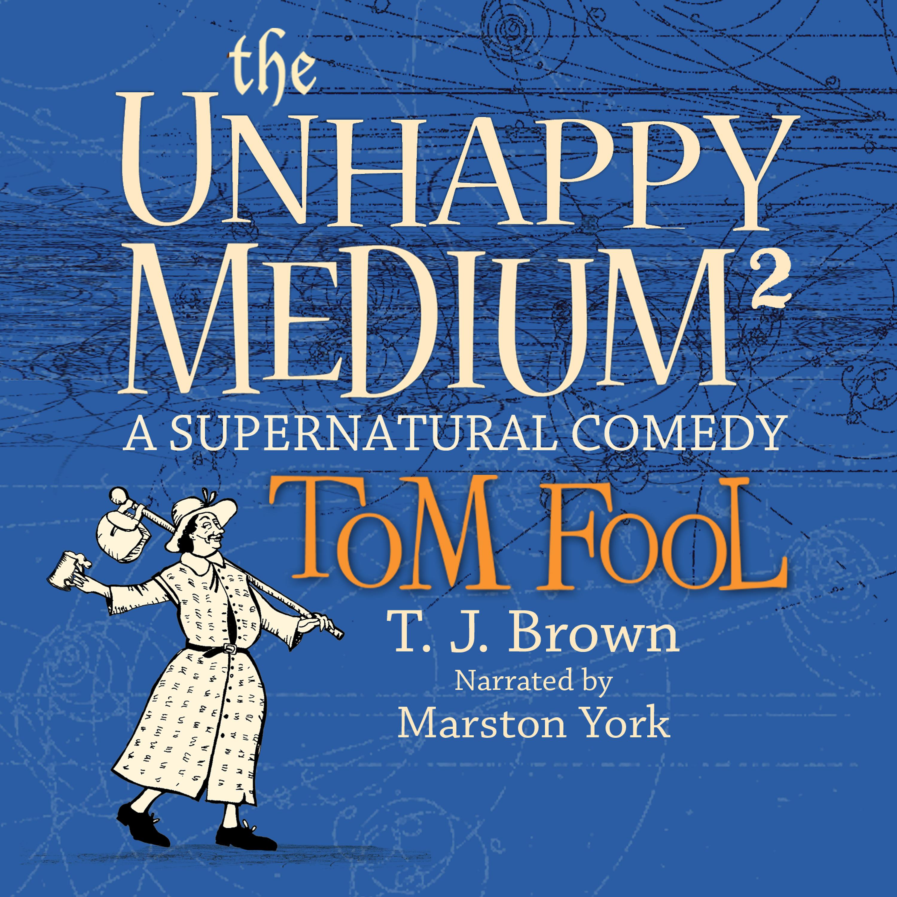 The Unhappy Medium 2: Tom Fool