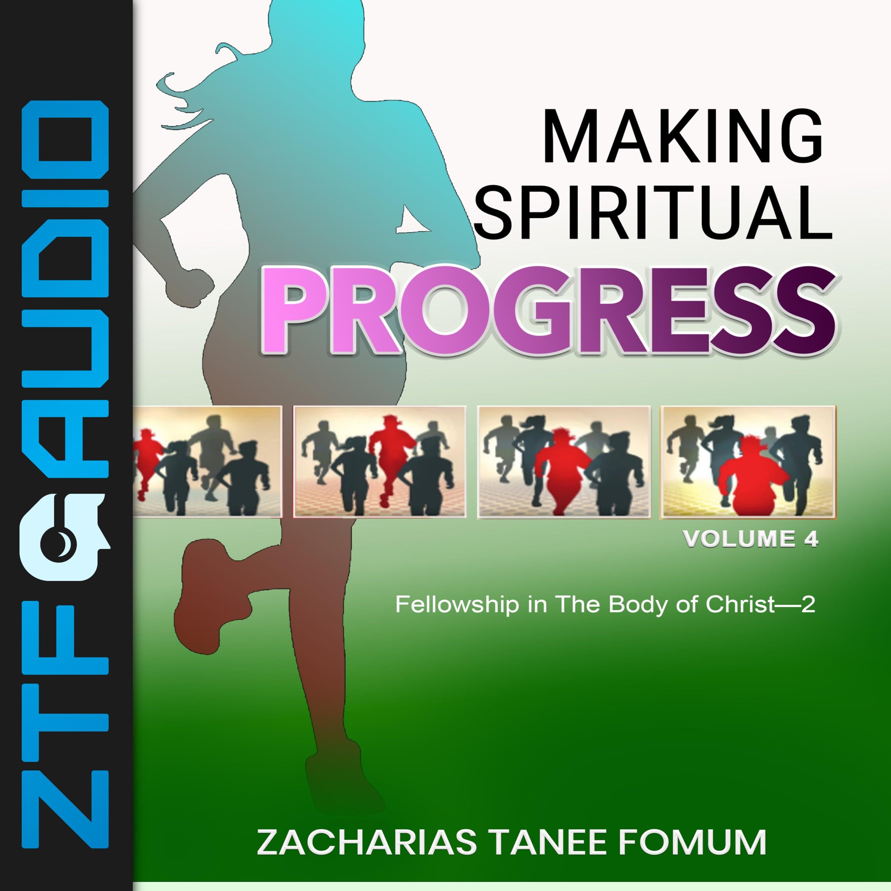 Making Spiritual Progress (Volume 4)