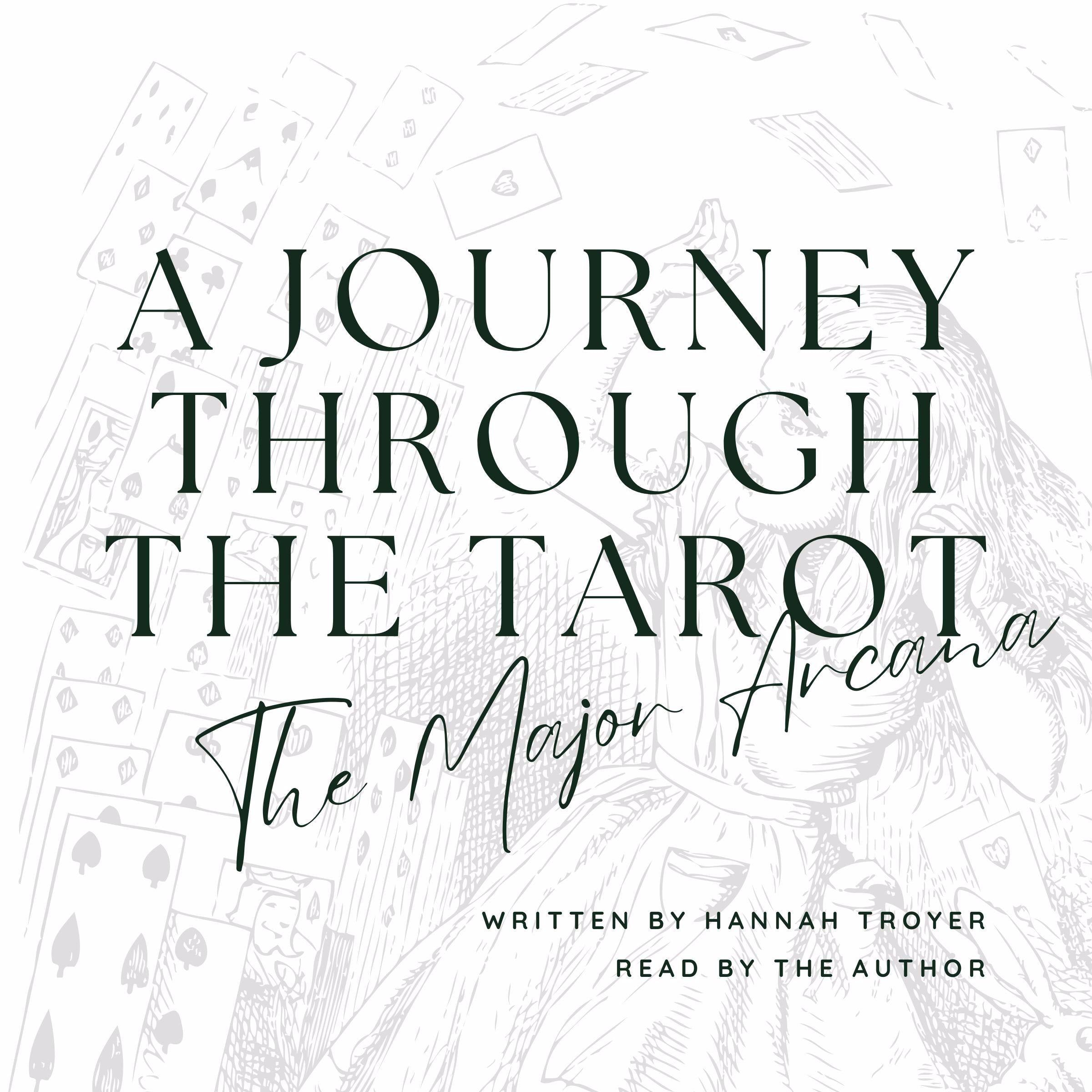 A Journey Through the Tarot: The Major Arcana