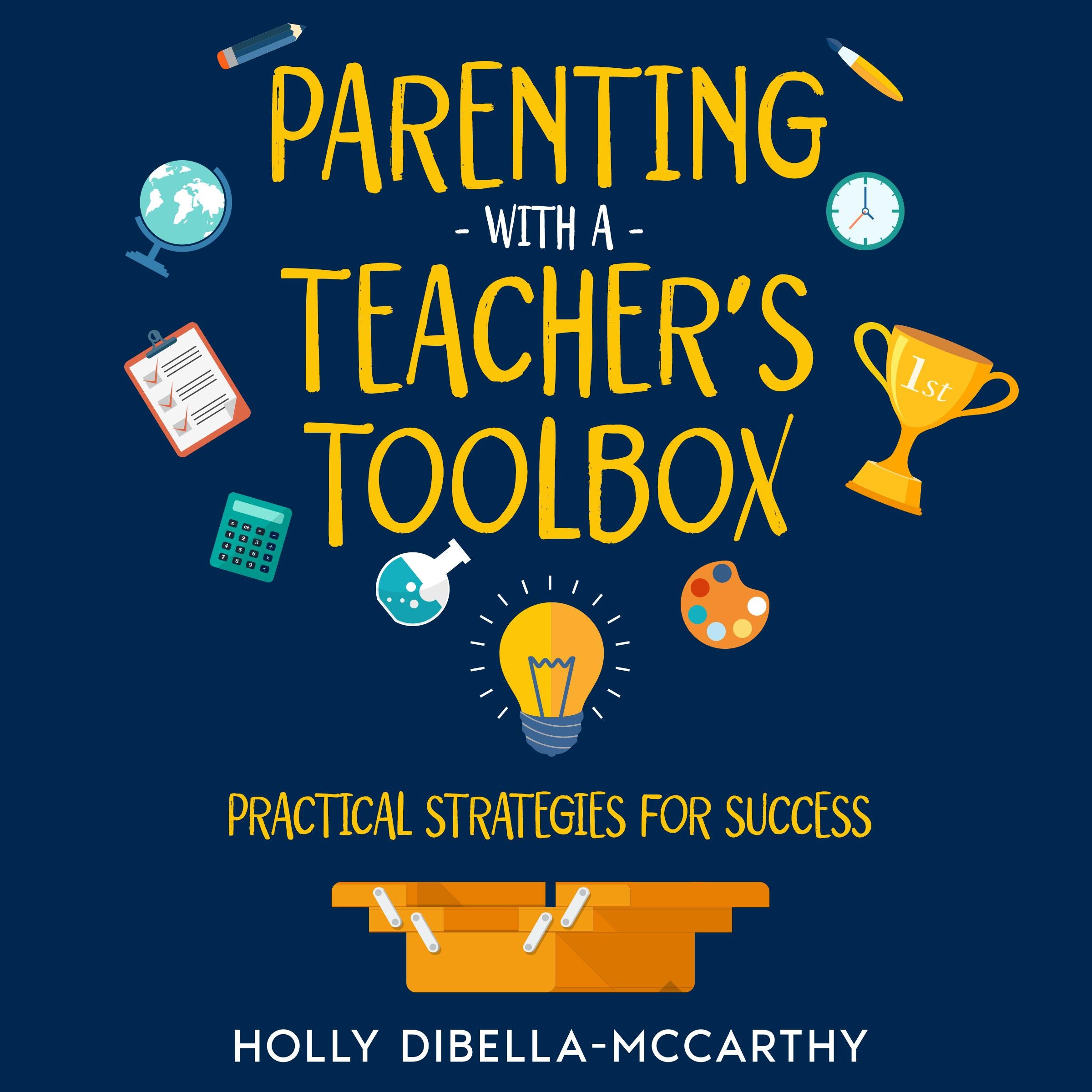 Parenting With a Teacher's Toolbox