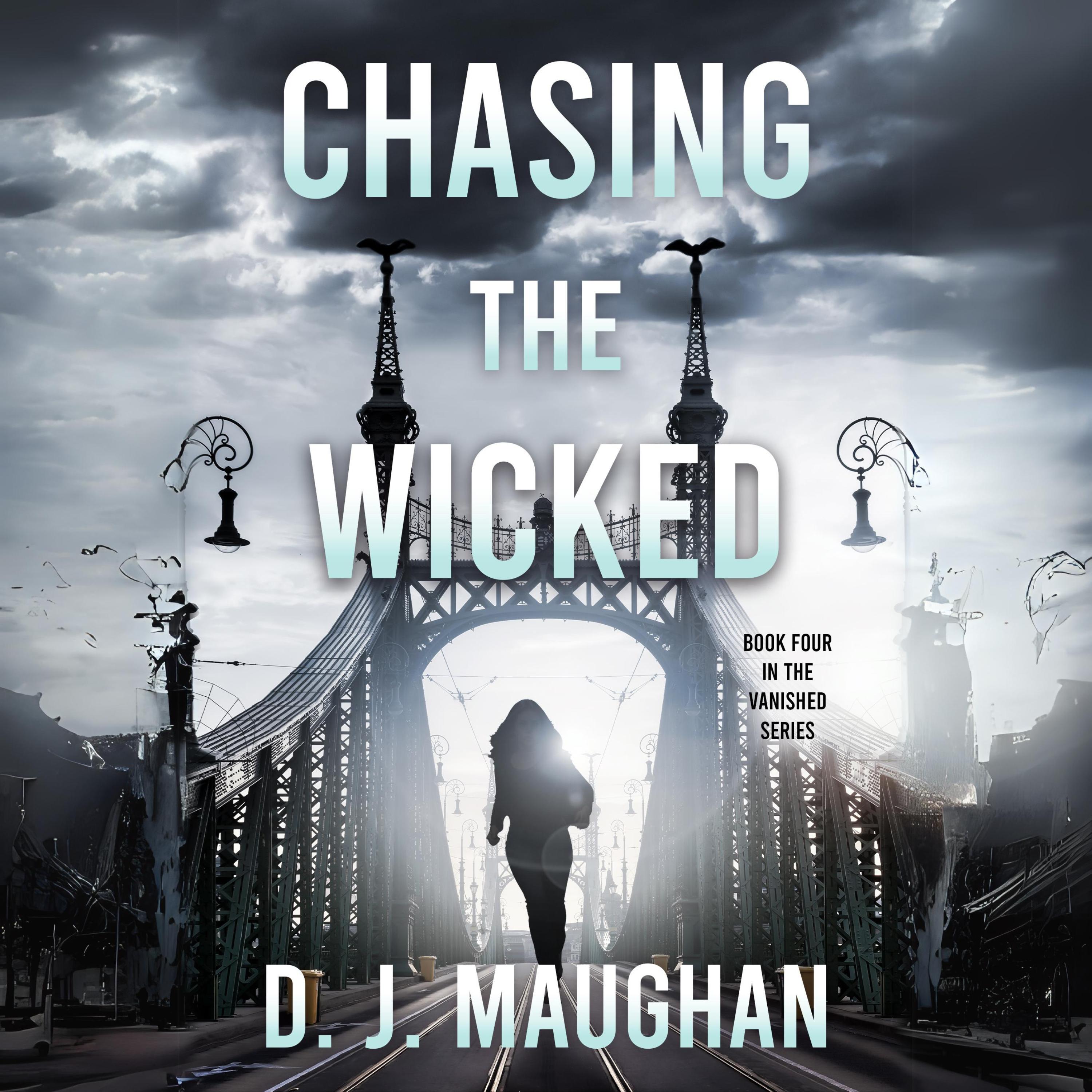 Chasing the Wicked