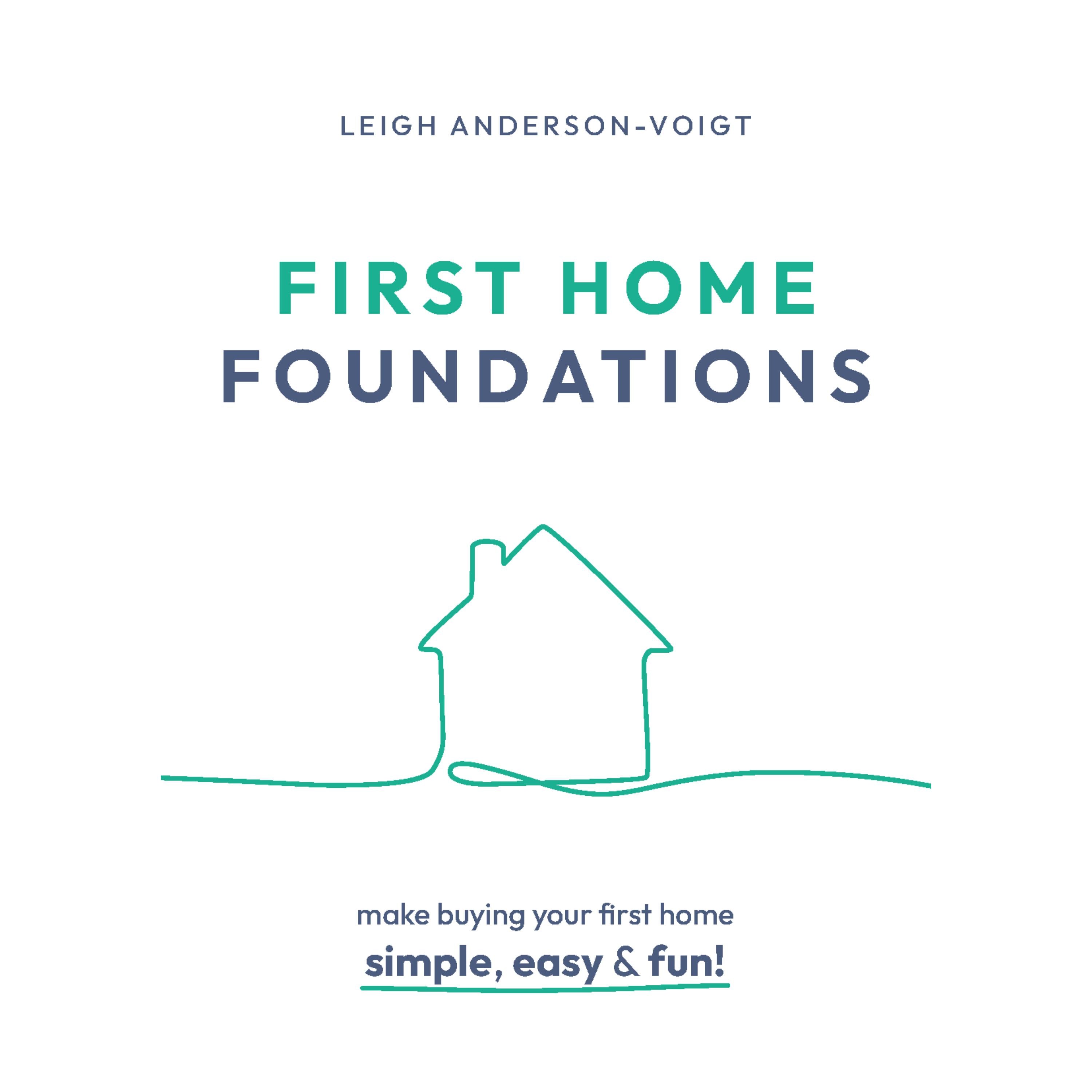 First Home Foundations