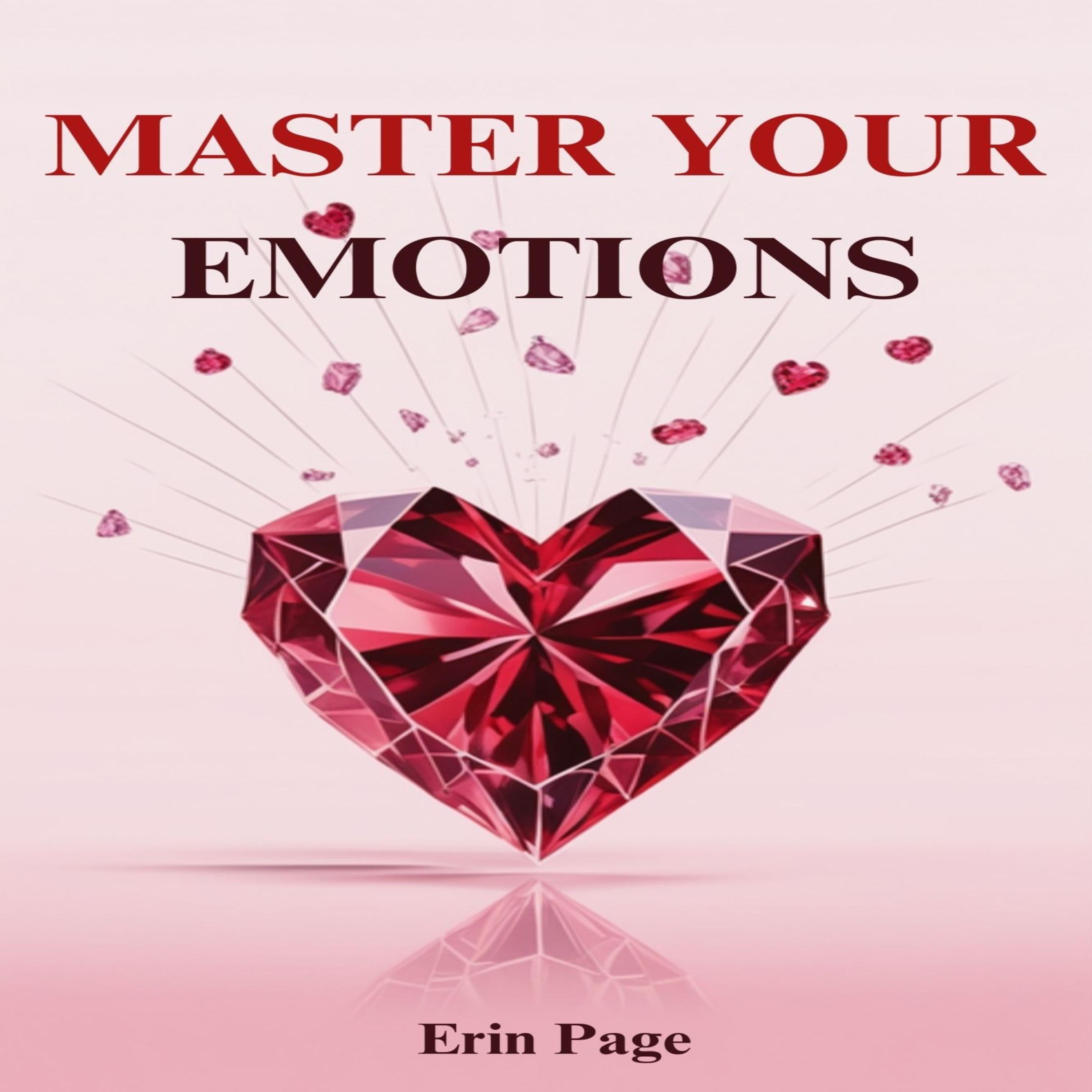 MASTER YOUR EMOTIONS