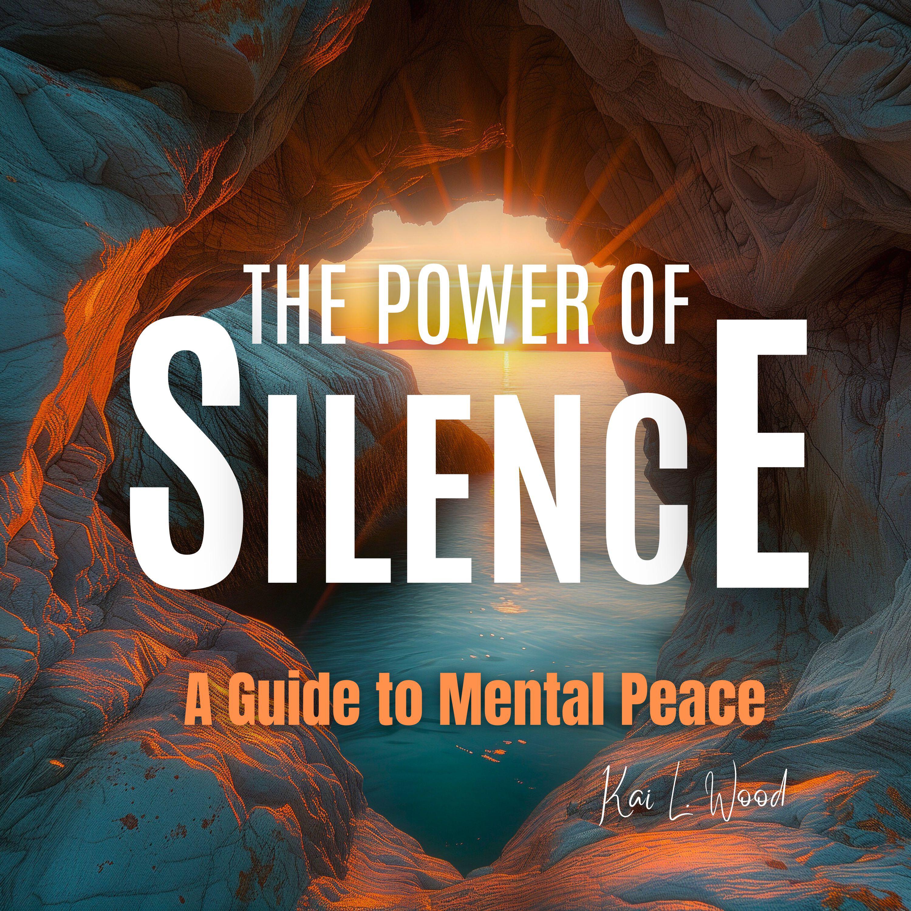 The Power of Silence