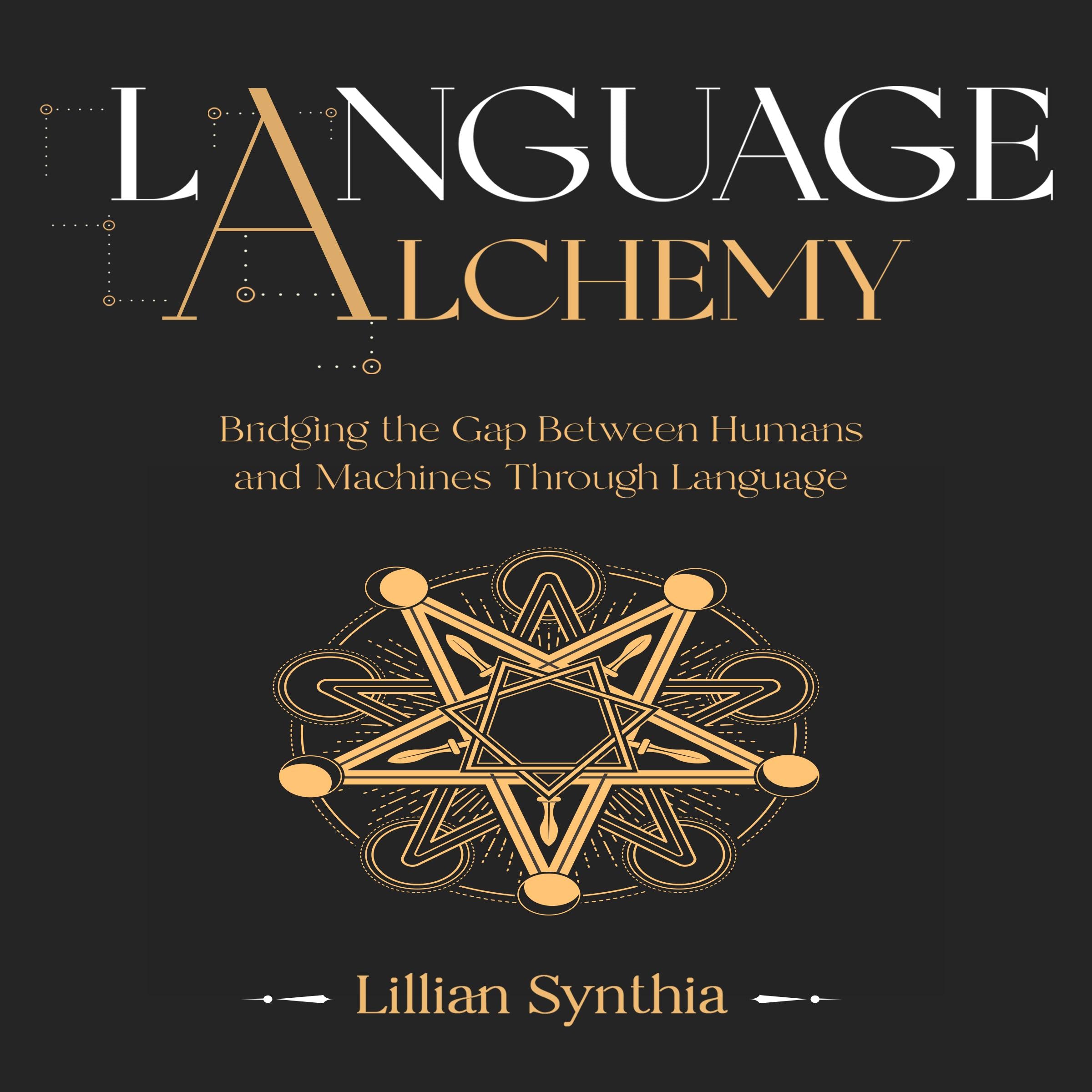 Language Alchemy