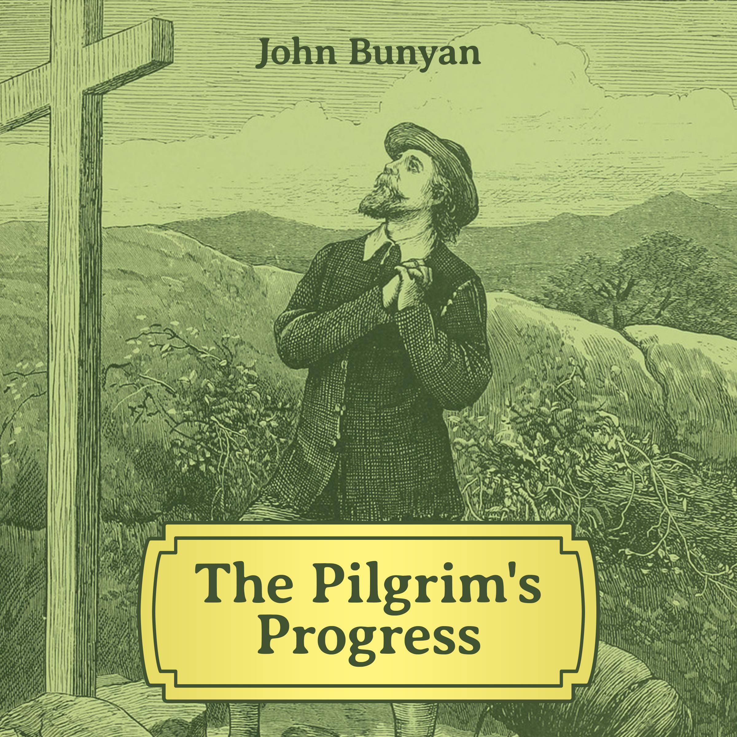 The Pilgrim's Progress