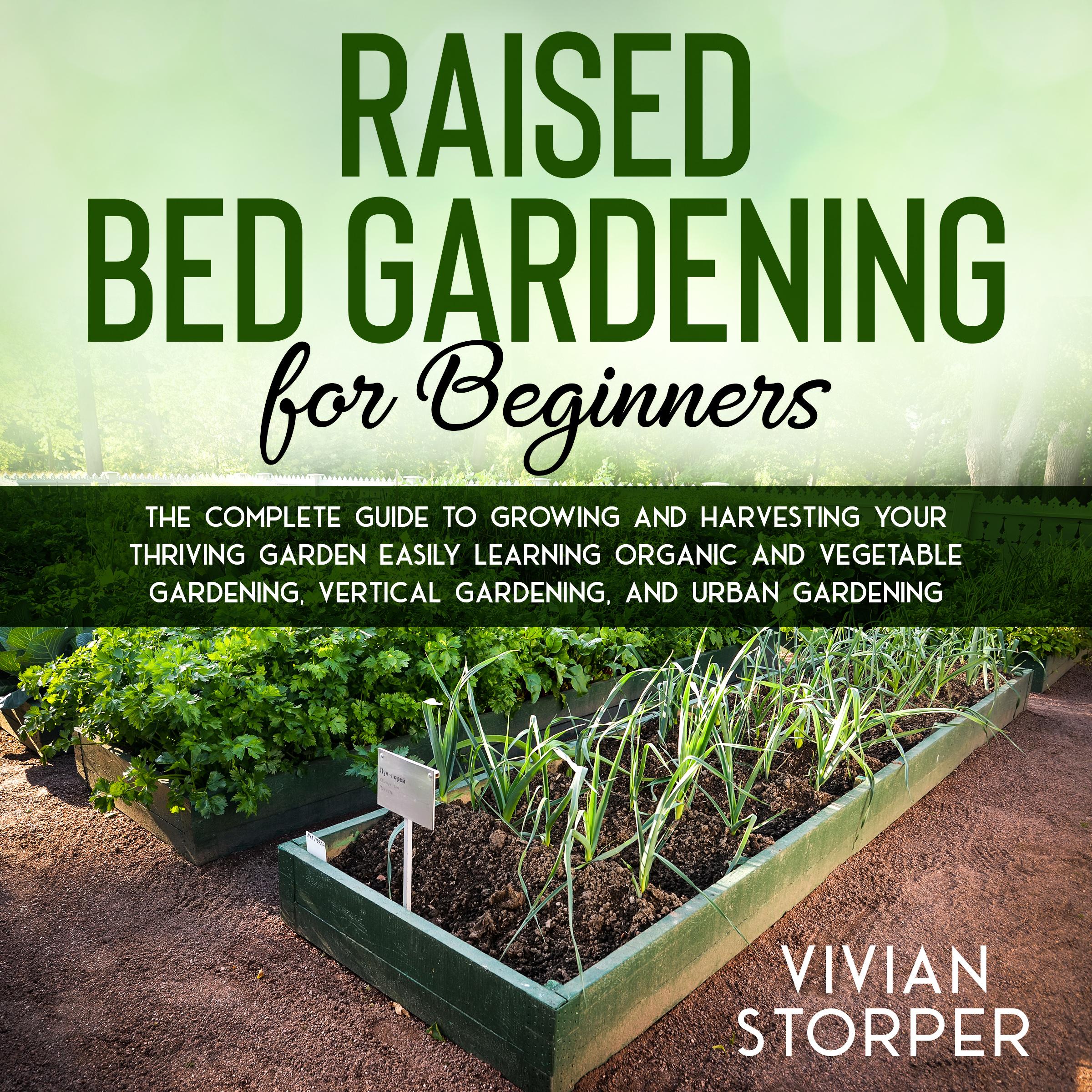 Raised Bed Gardening for Beginners