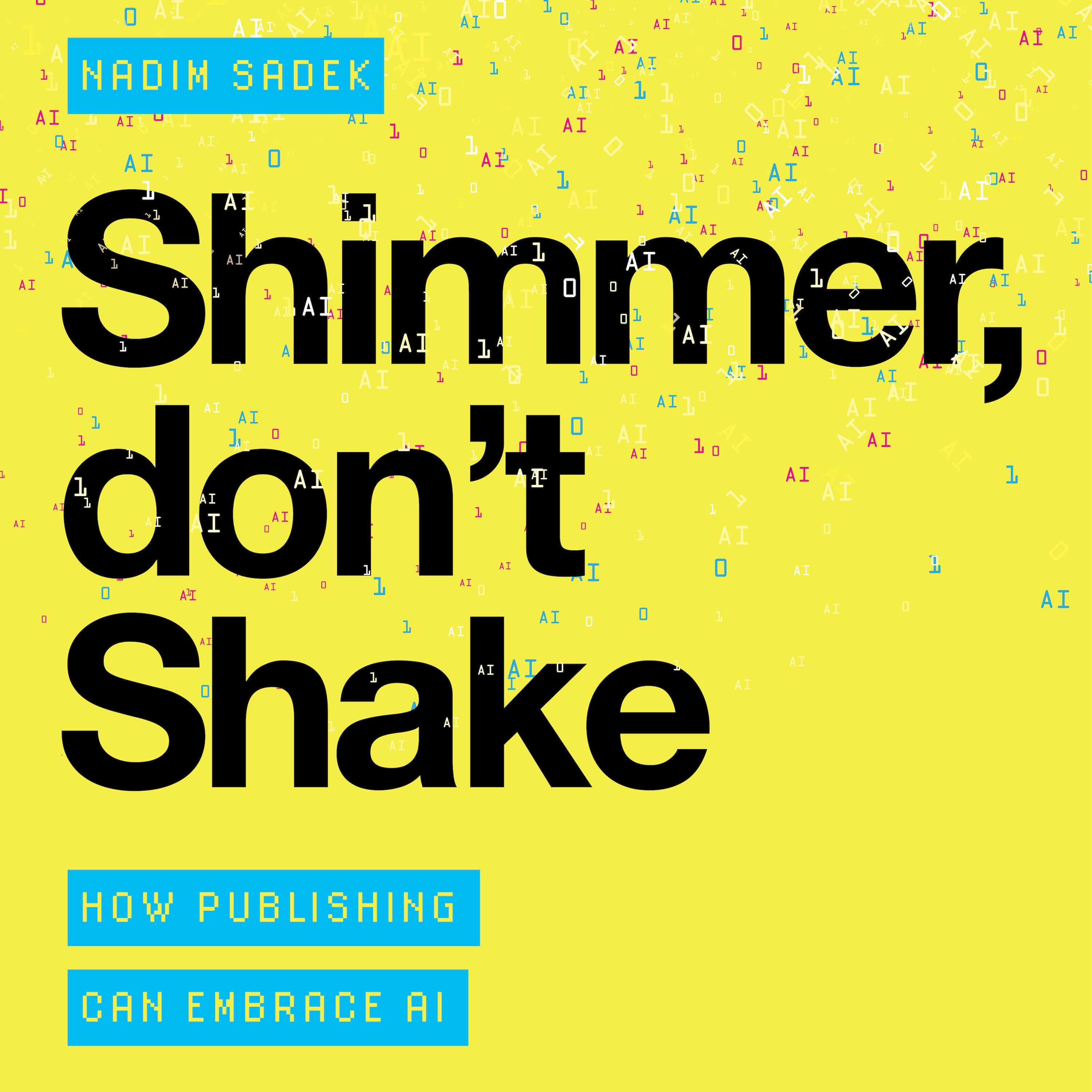 Shimmer Don't Shake