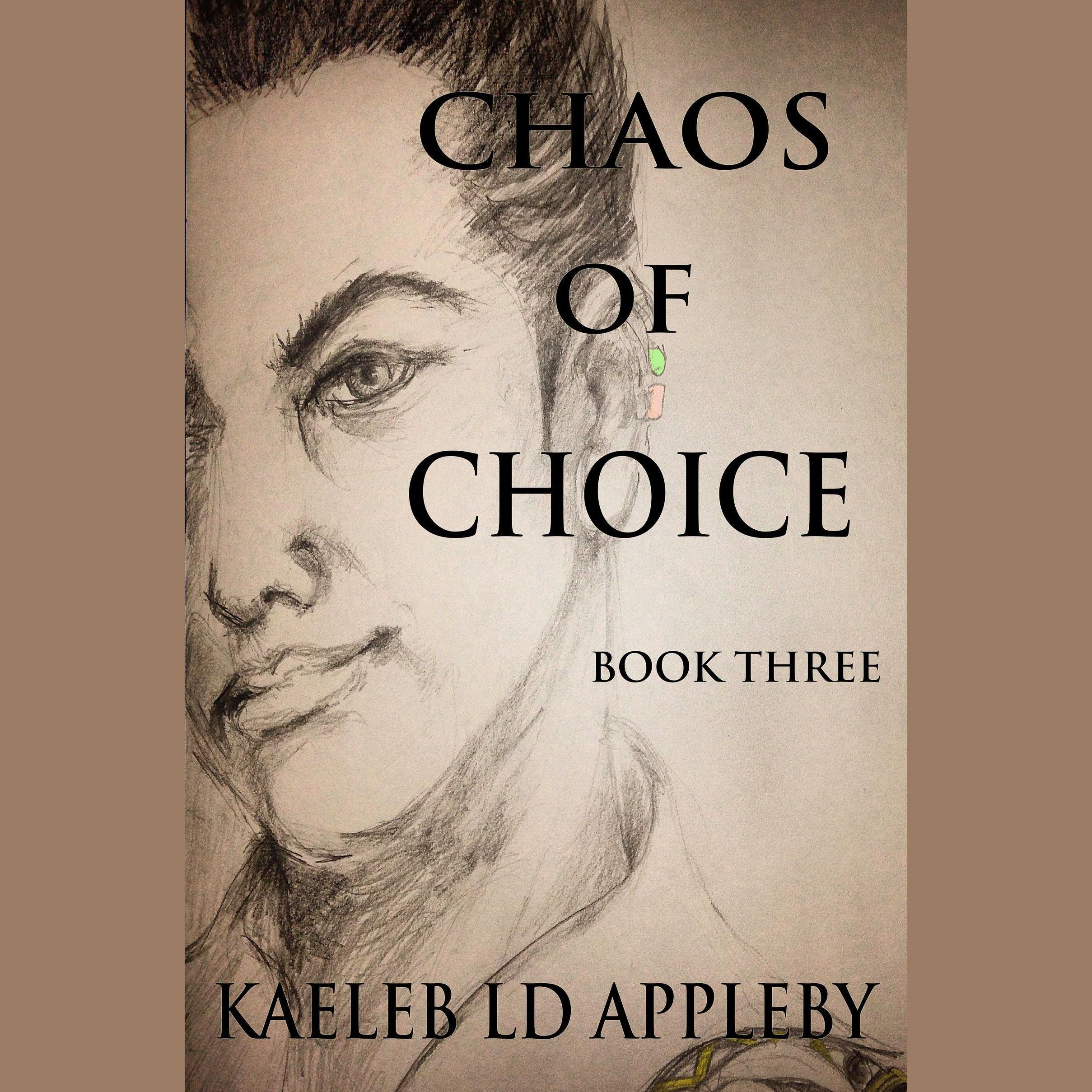 Chaos of Choice: Book 3