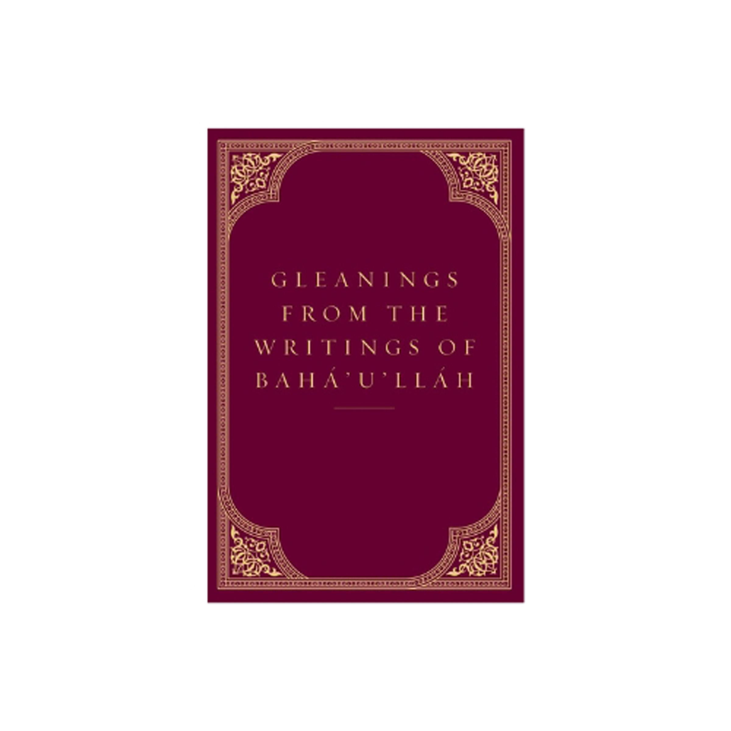 Gleanings from the Writings of Baha'u'llah