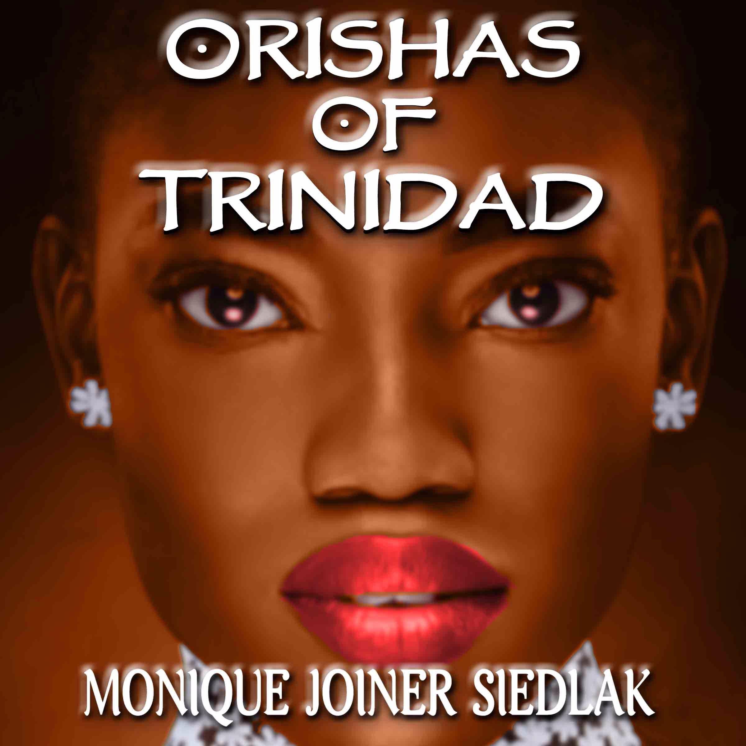 Orishas of Trinidad