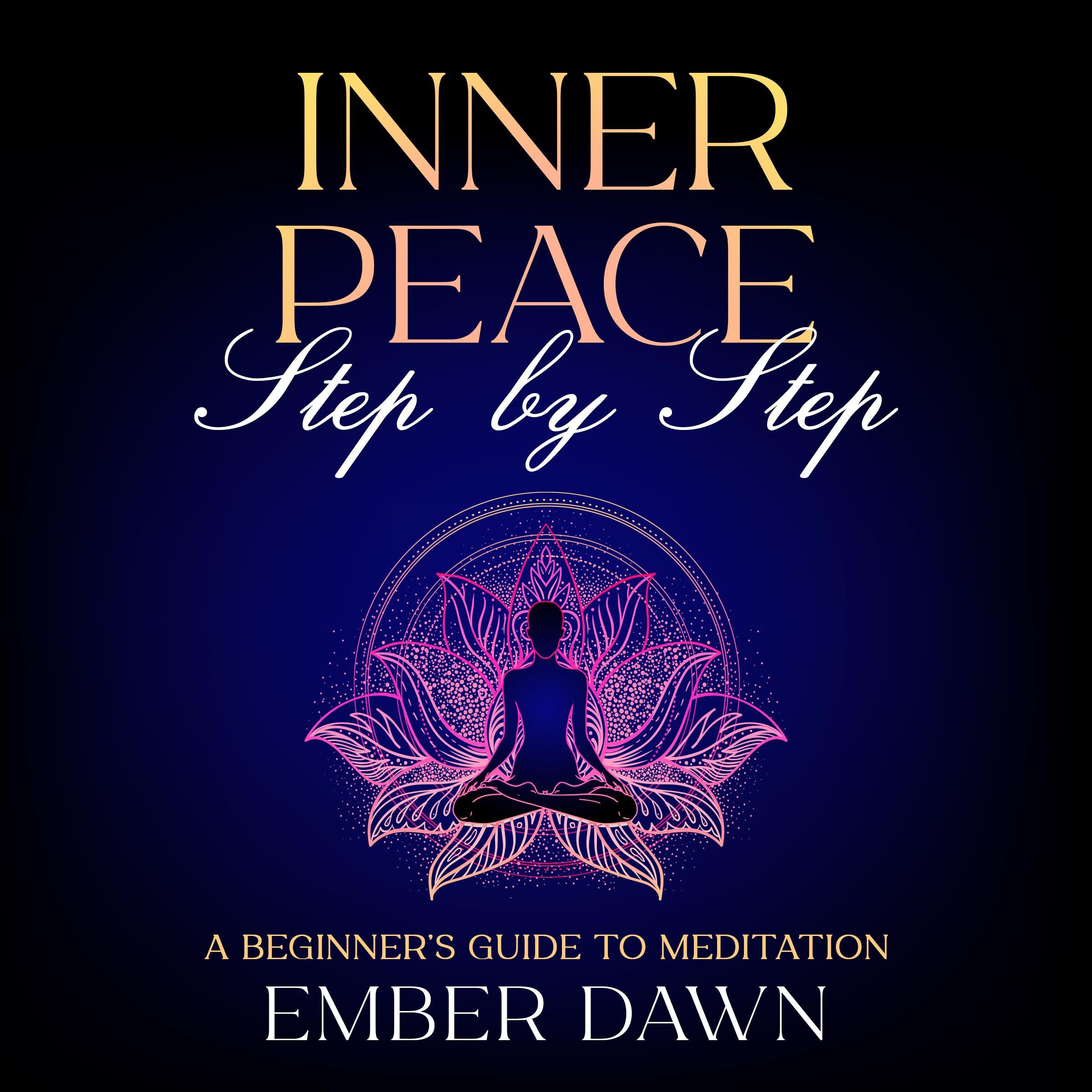 Inner Peace, Step by Step