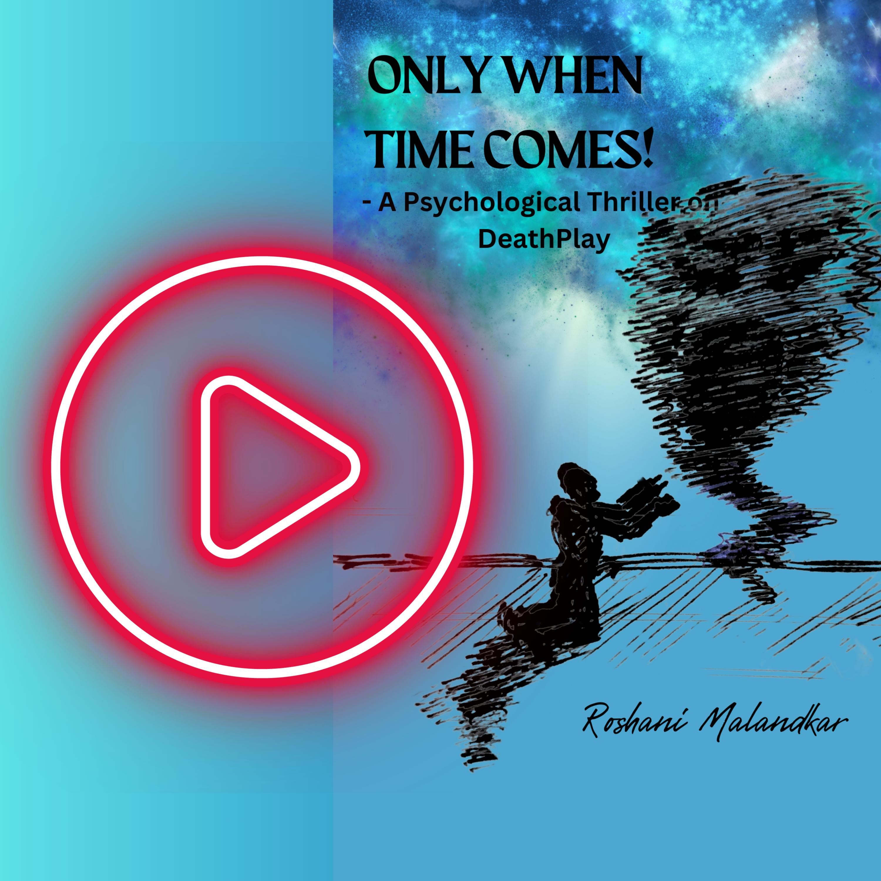 ONLY WHEN TIME COMES!
