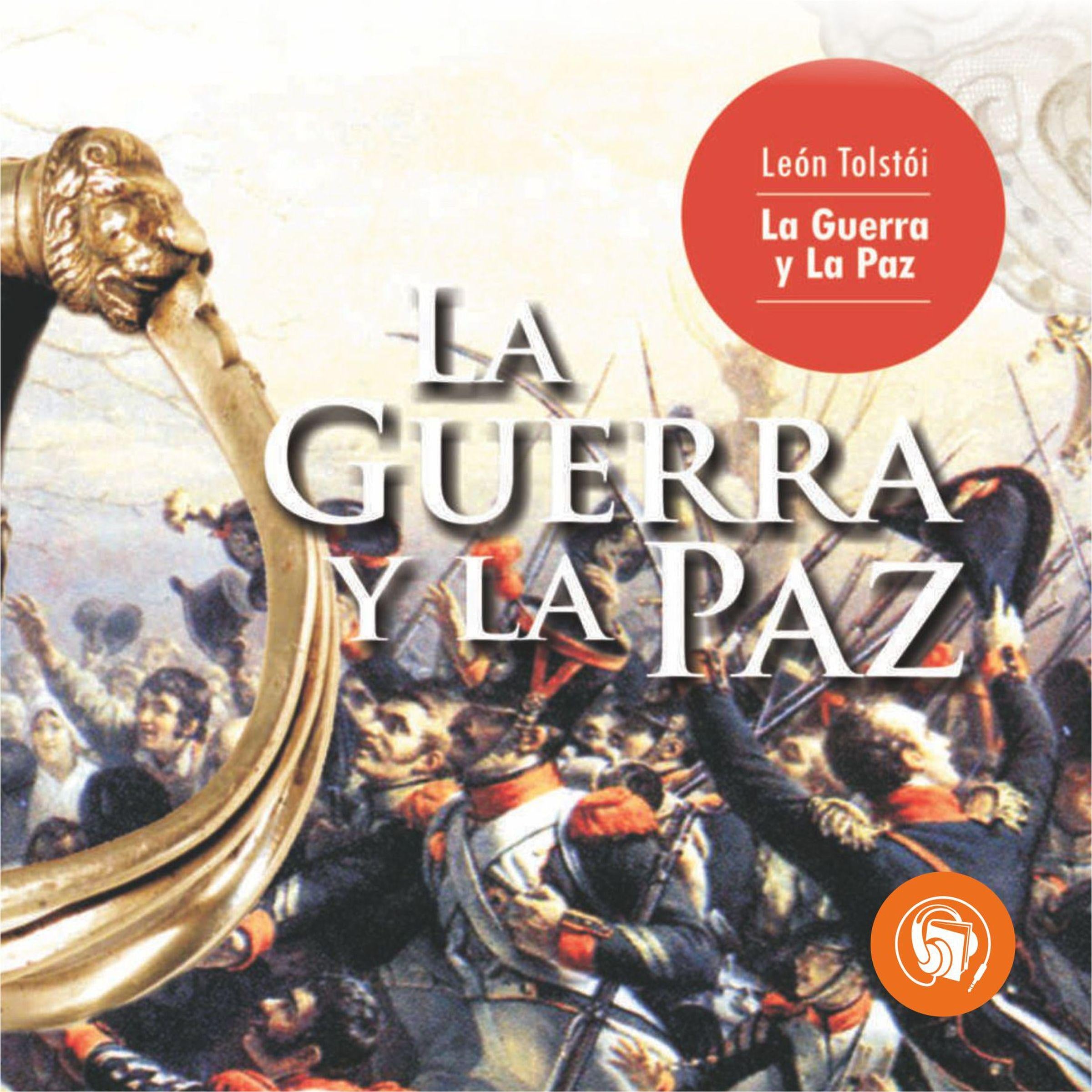 La Guerra y la Paz