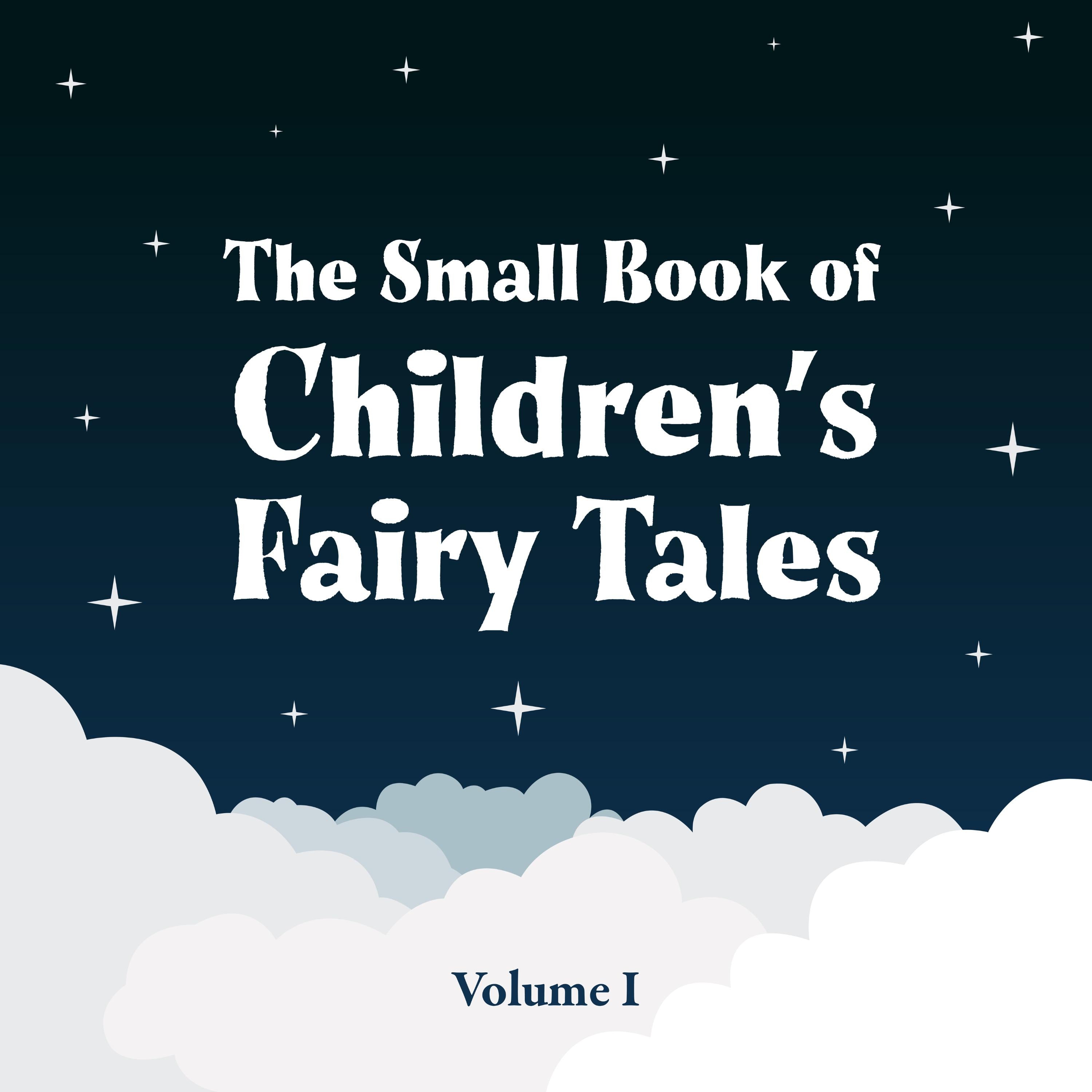 The Small Book of Children’s Fairy Tales