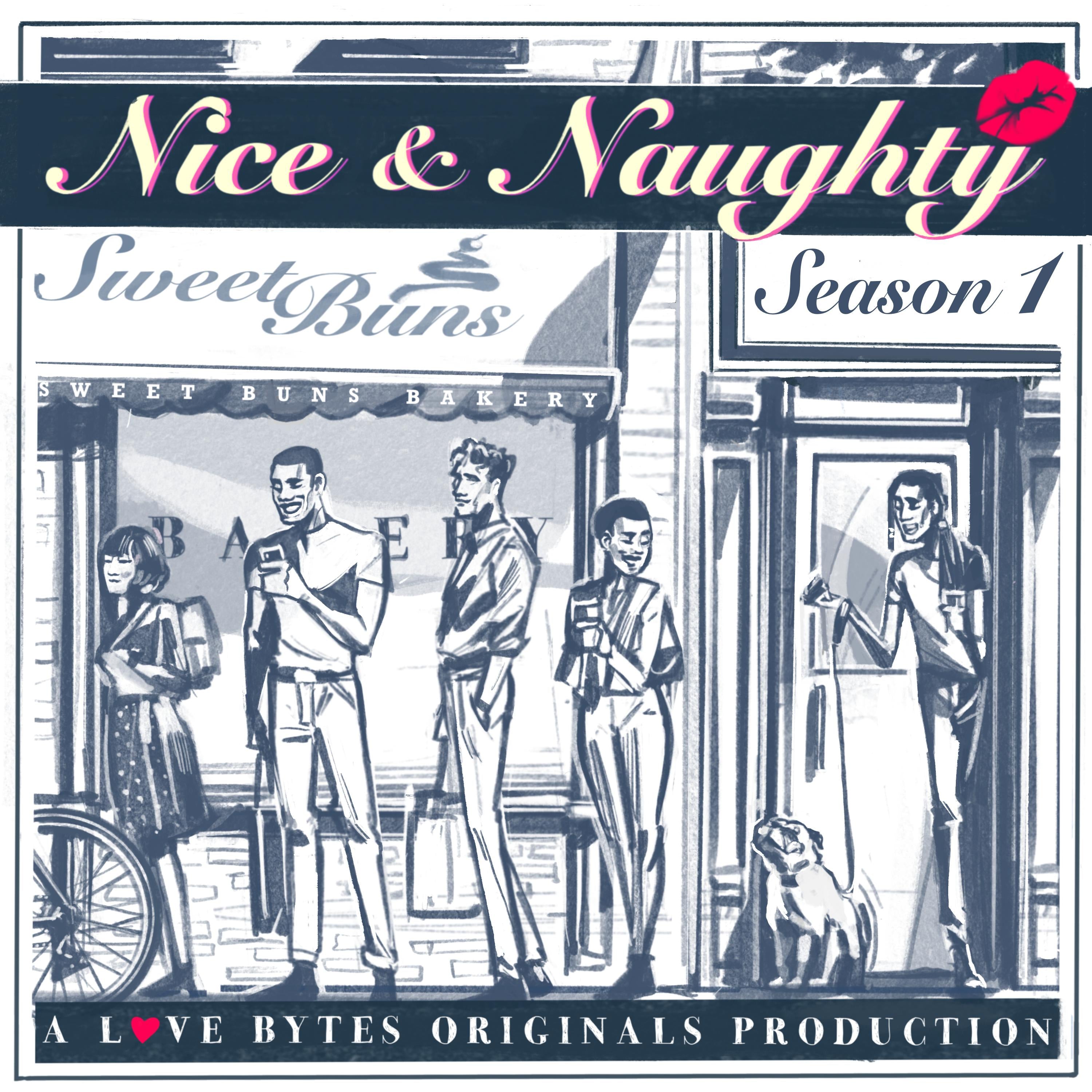 Nice and Naughty Season One, Full Season
