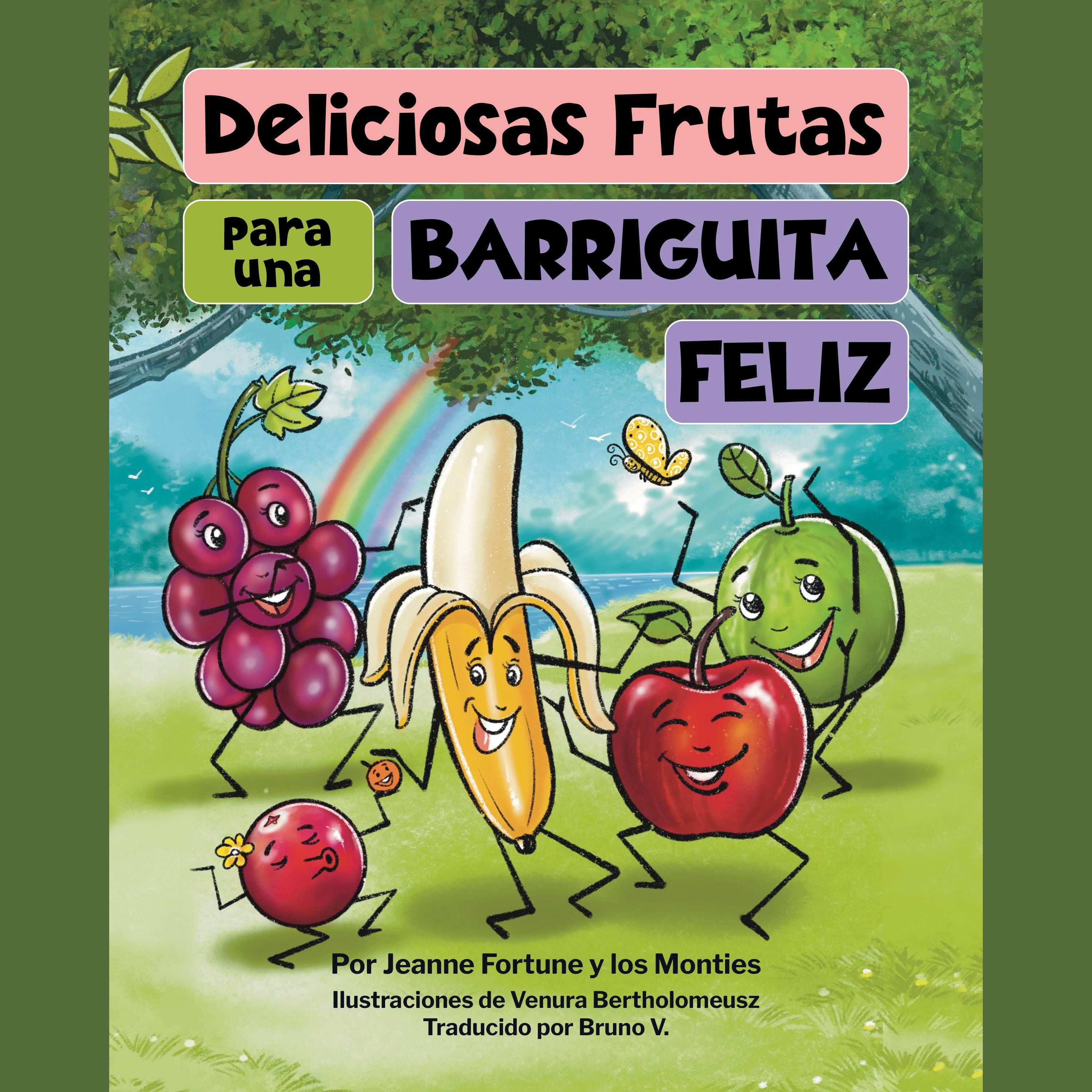 Deliciosas frutas para una barriguita feliz