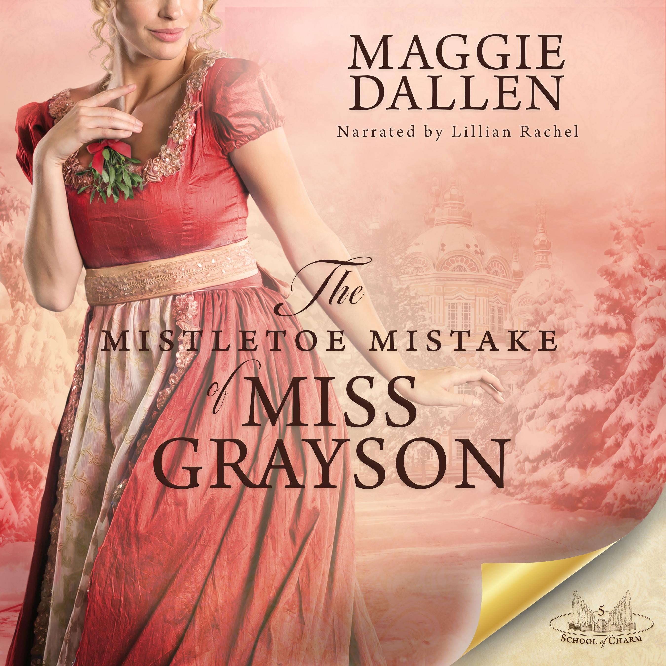 The Mistletoe Mistake of Miss Grayson