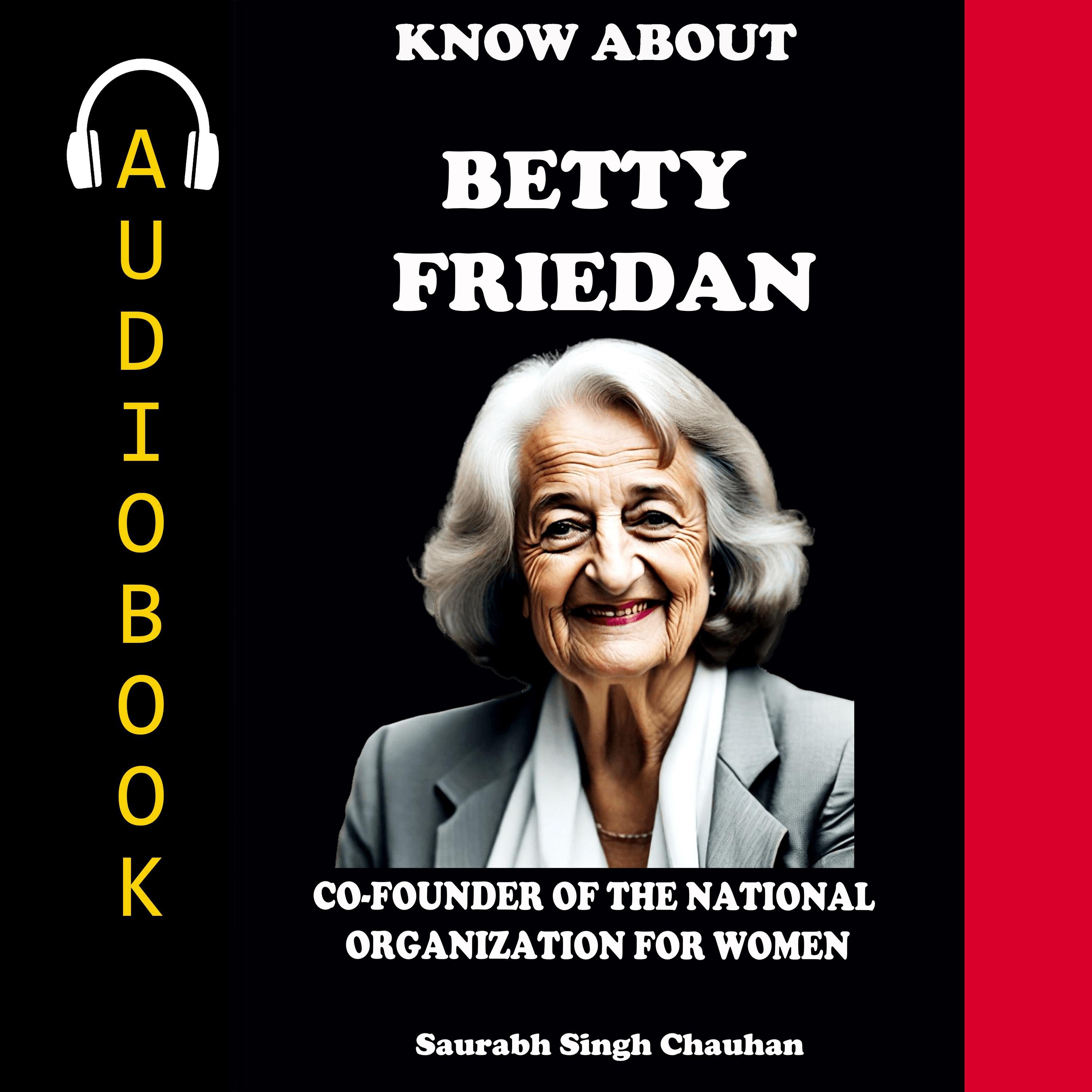 Know About "Betty Friedan"