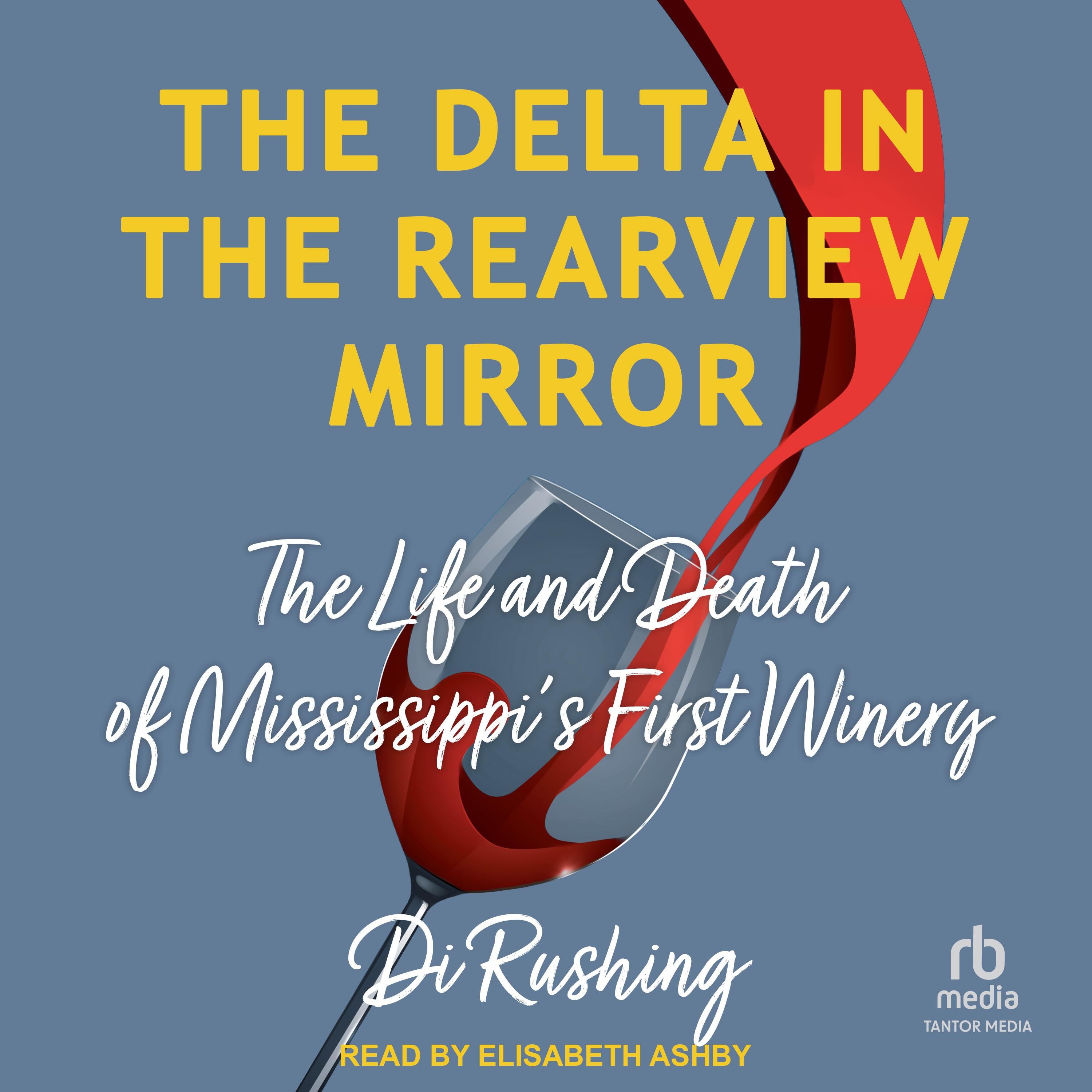 The Delta in the Rearview Mirror