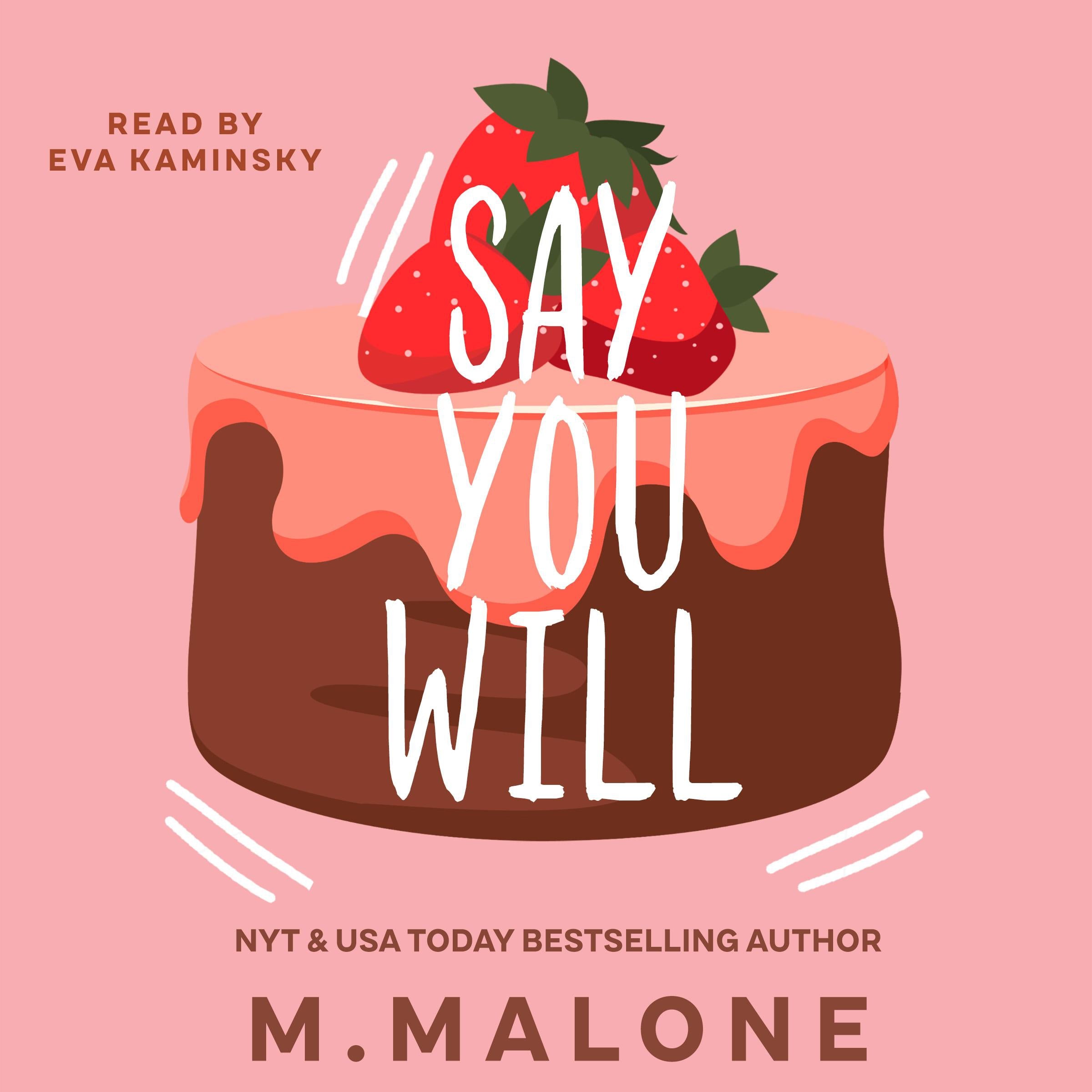Say You Will
