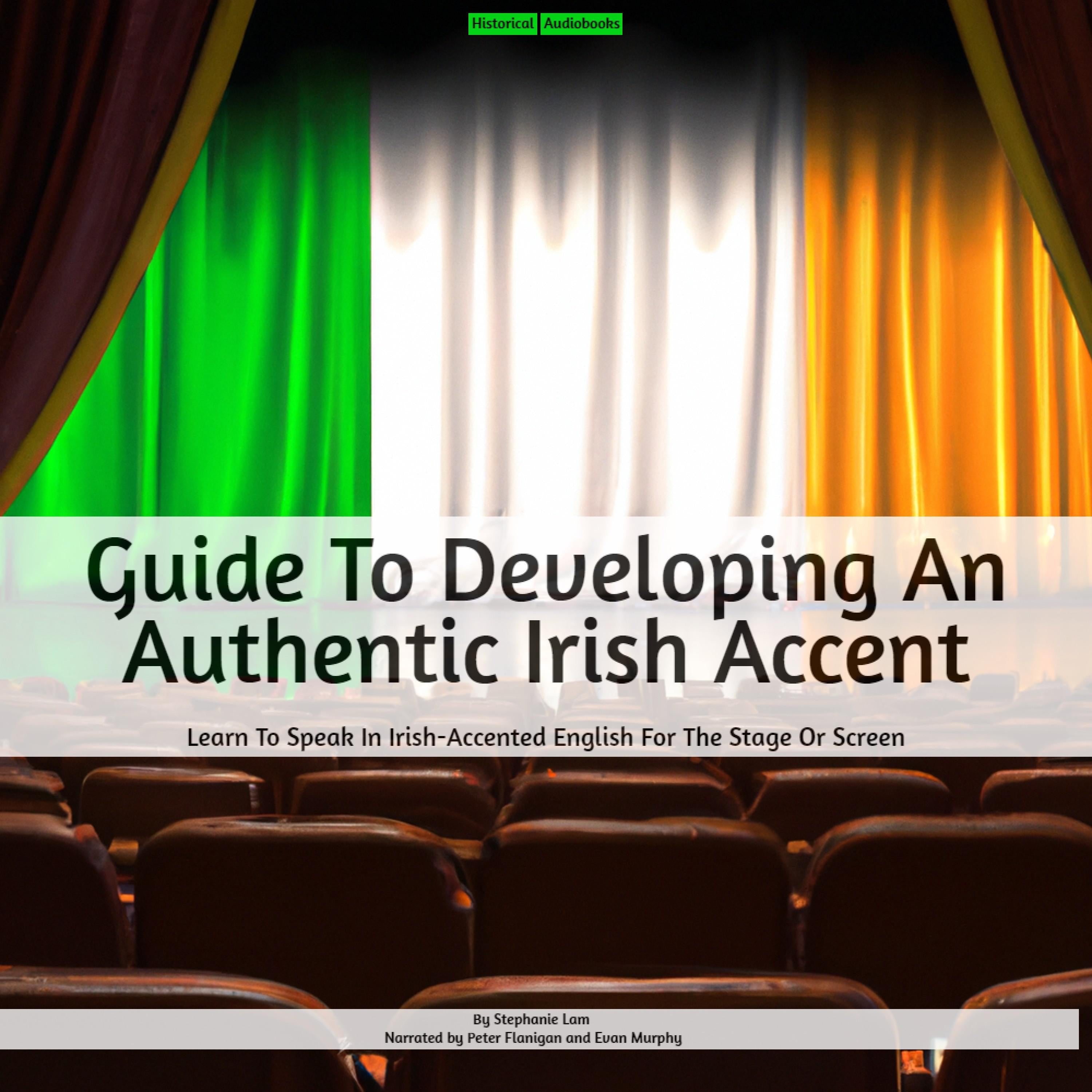 Guide To Developing An Authentic Irish Accent