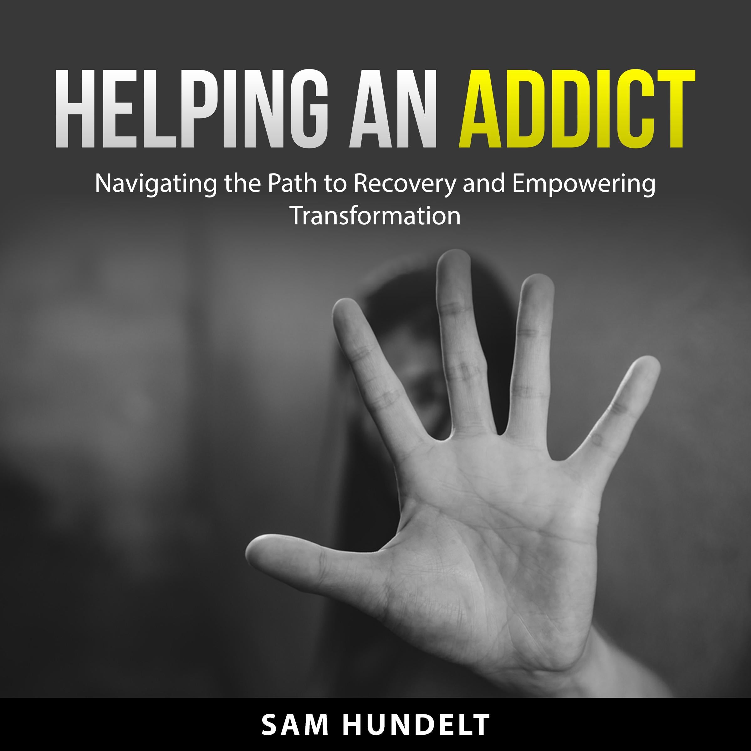 Helping an Addict