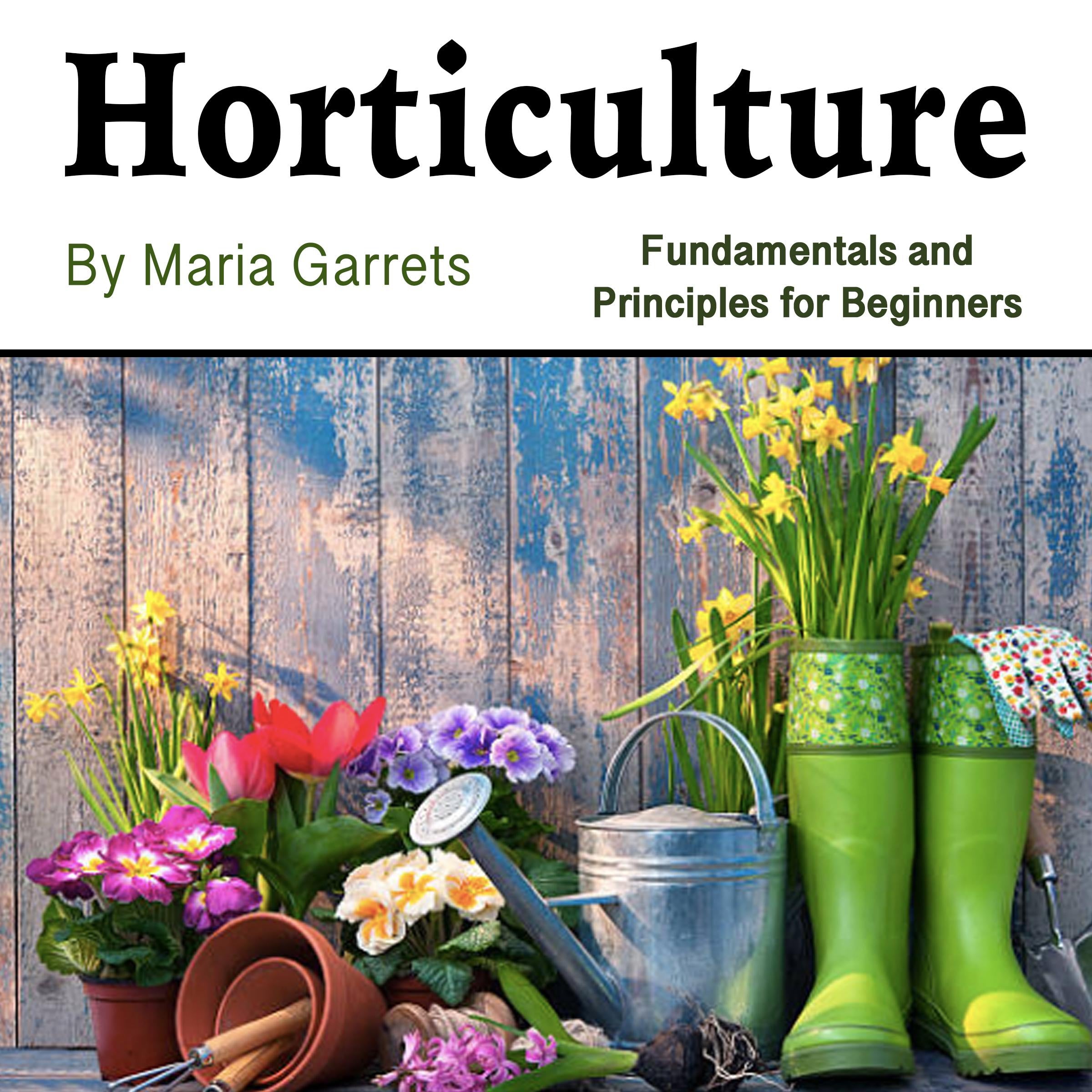 Horticulture