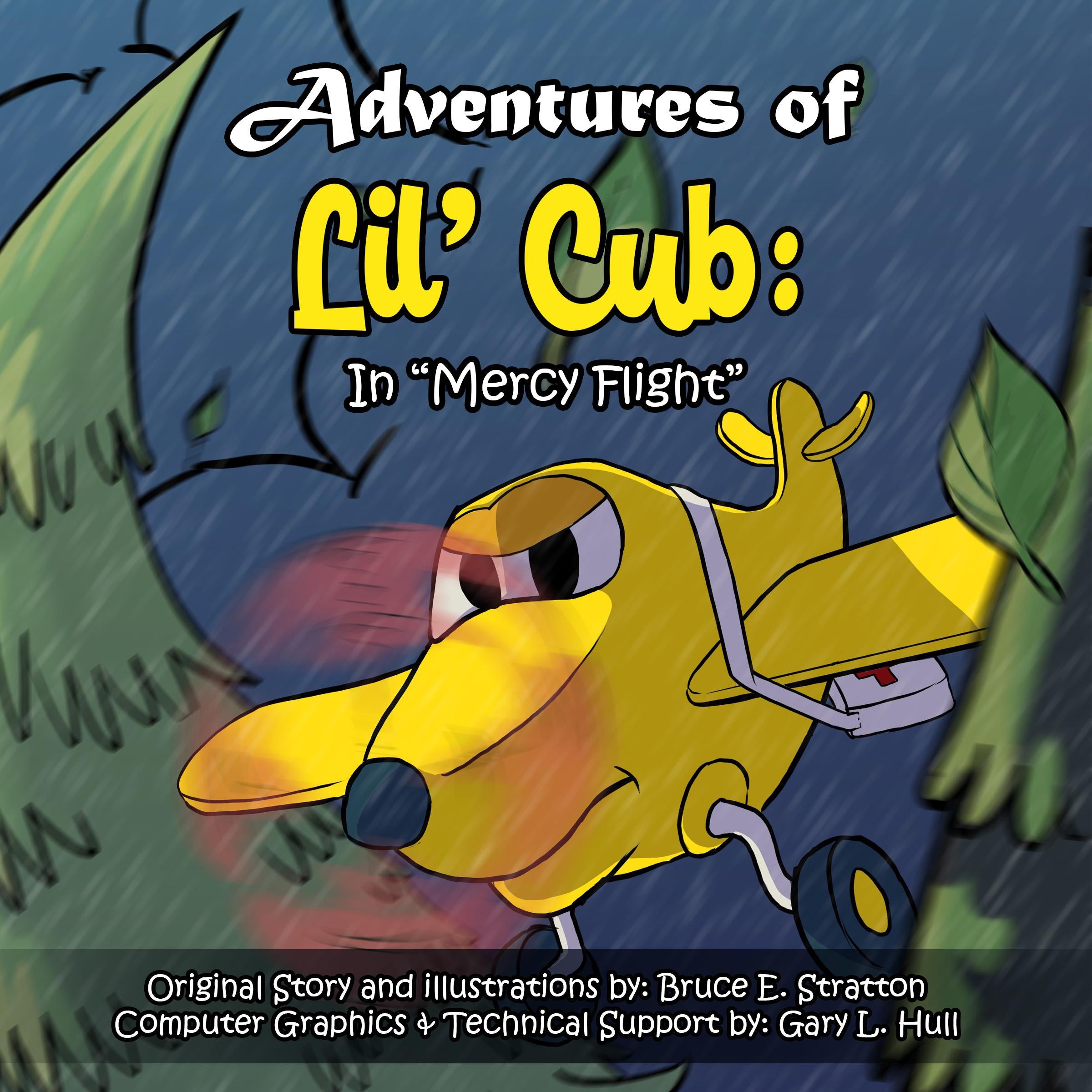Adventures of Lil' Cub In "Mercy Flight"