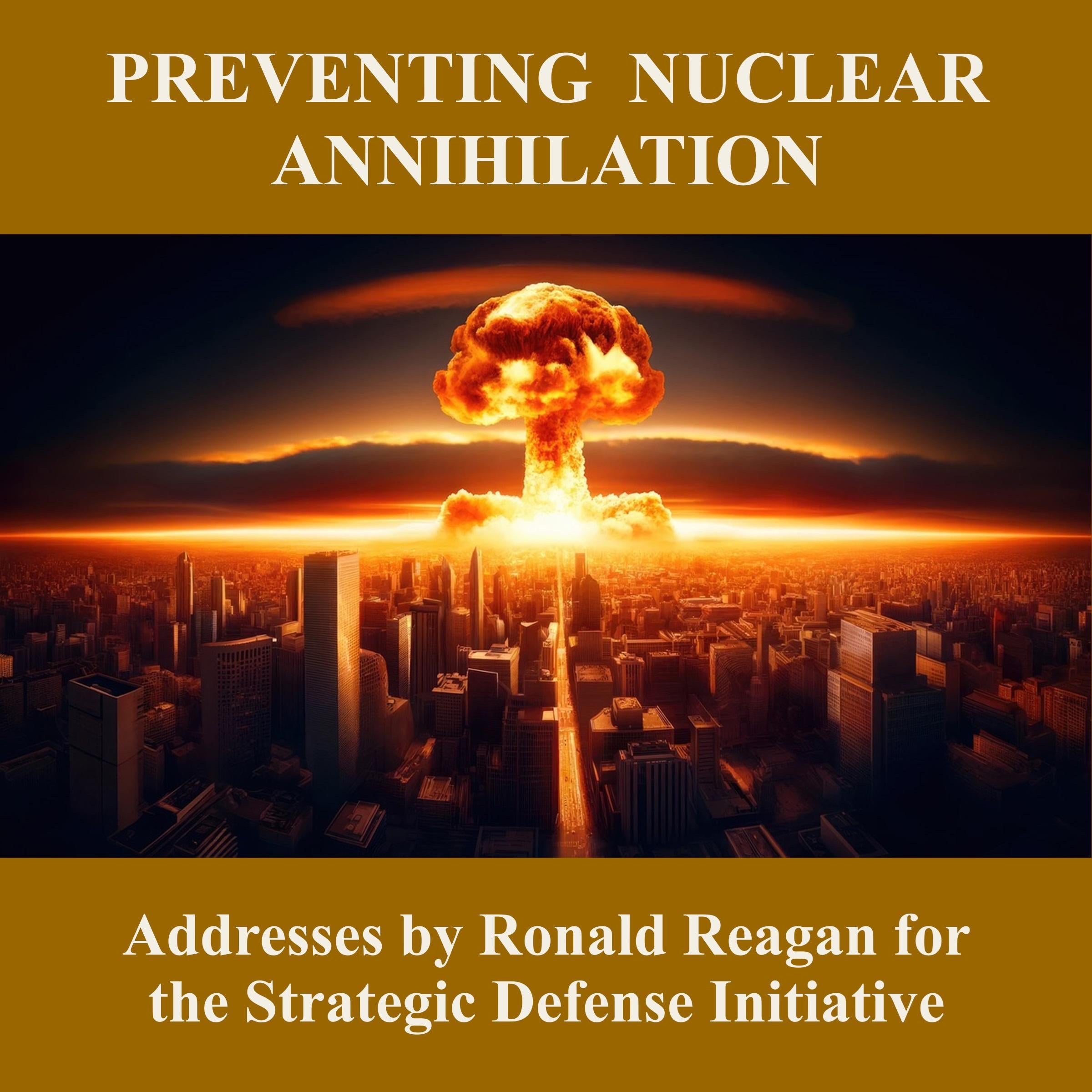 Preventing Nuclear Annihilation