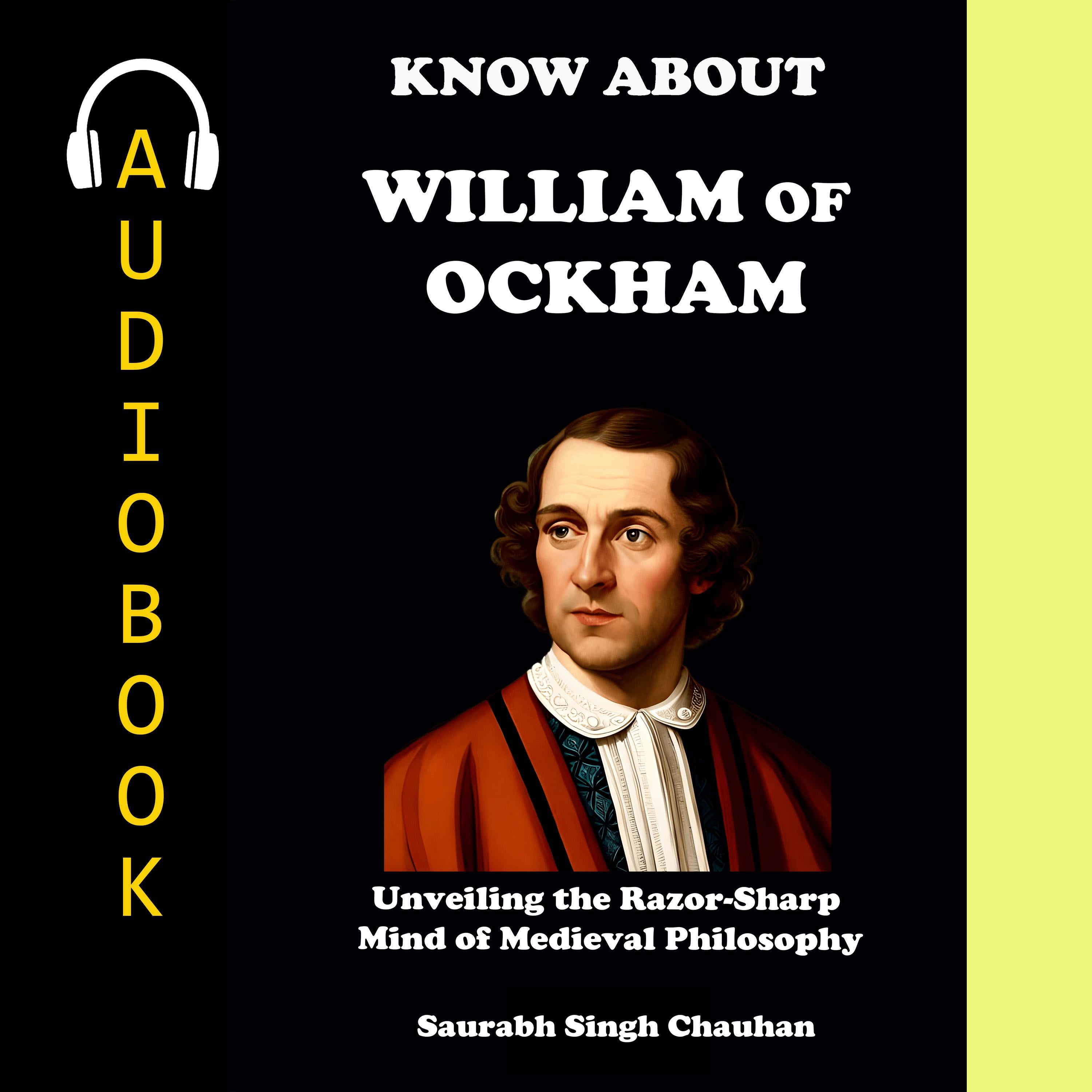 KNOW ABOUT "WILLIAM OF OCKHAM"